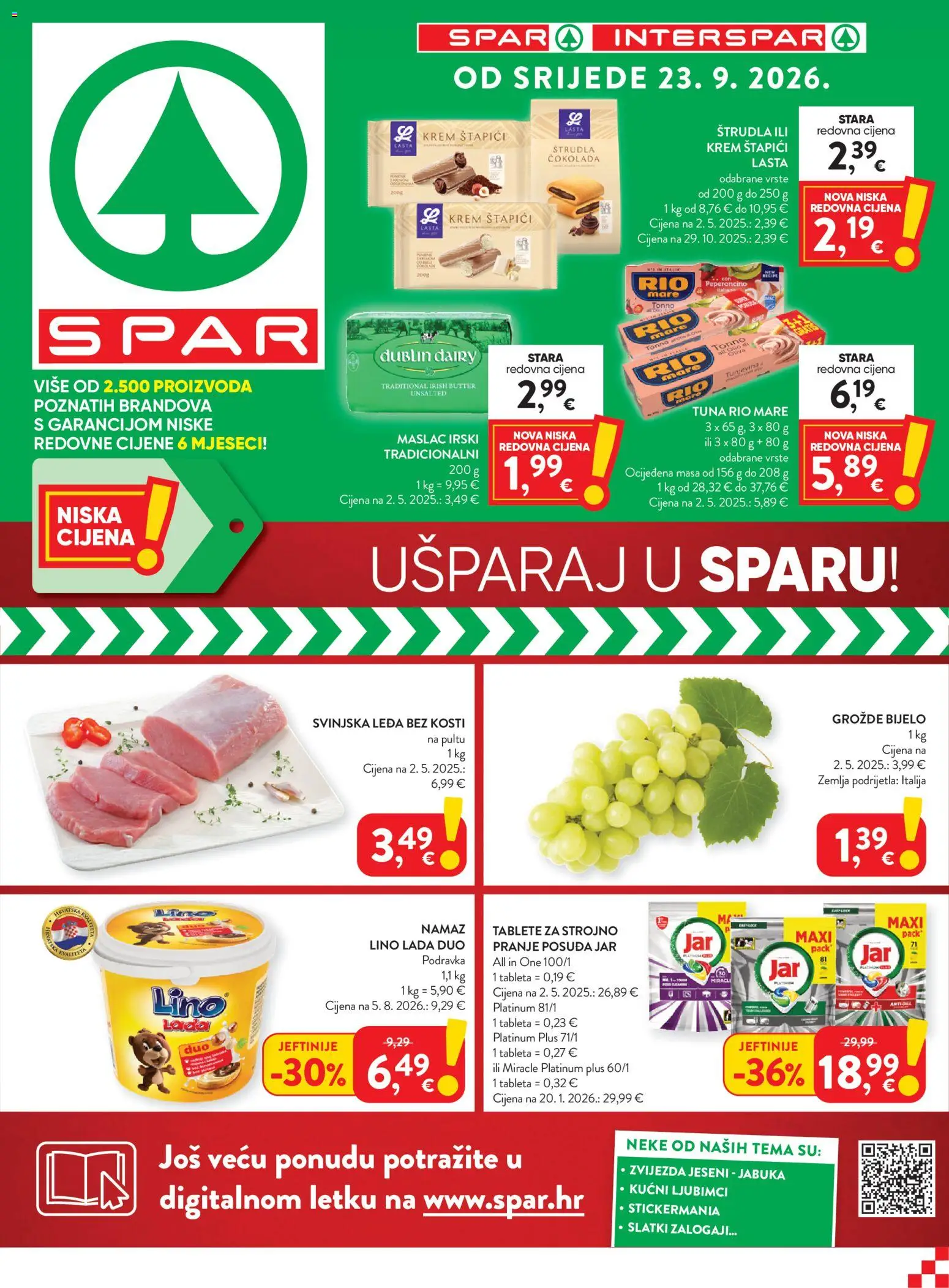 Pregled letka Spar Katalog trgovine Spar vrijedi od 23.09.2026 - Podravka, Jabuka, Zemlja, Maslac, Tuna, Lino Lada, Namaz, Tableta