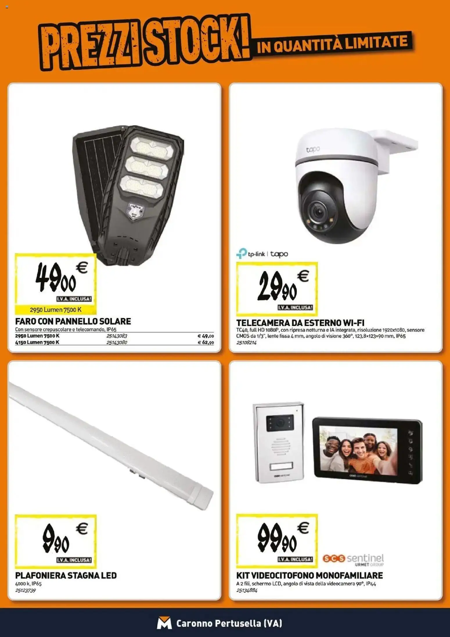 Anteprima dell'opuscolo TECNOMAT catalogo Caronno Pertusella dal negozio TECNOMAT valido da 29/10/2026 - Videocamera, Schermo