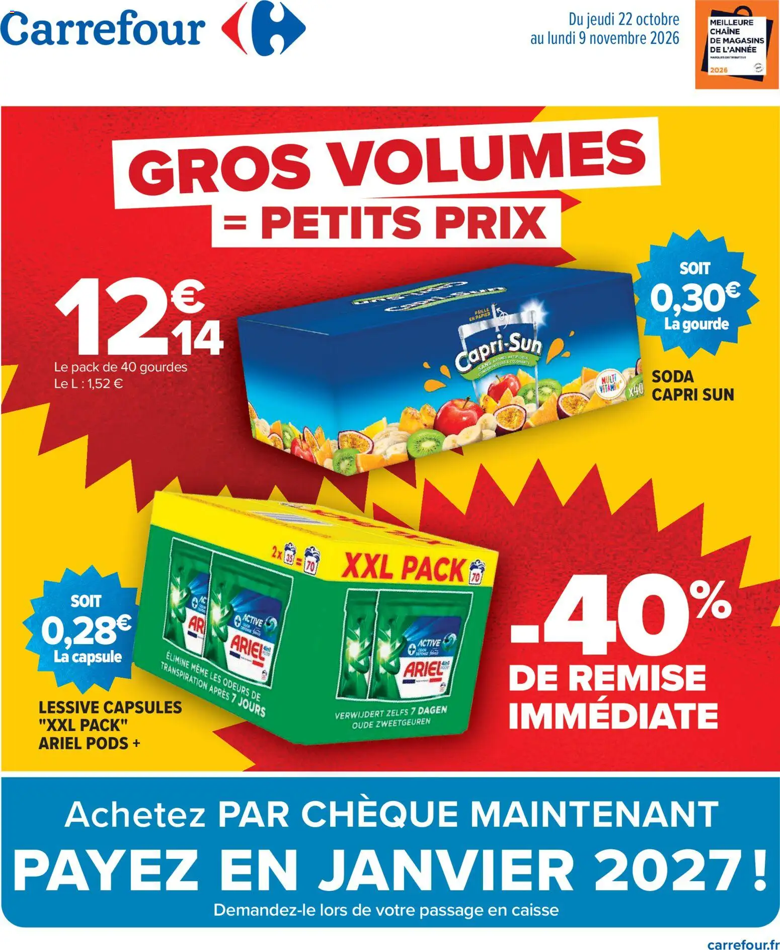 Prévisualisation de Carrefour Gros volumes = petits prix du magasin Carrefour formulaire valide 22/10/2026 - Gourde, Ariel, Soda, Lessive, Capsules, Détergent, Ariel pods, Capri-Sun