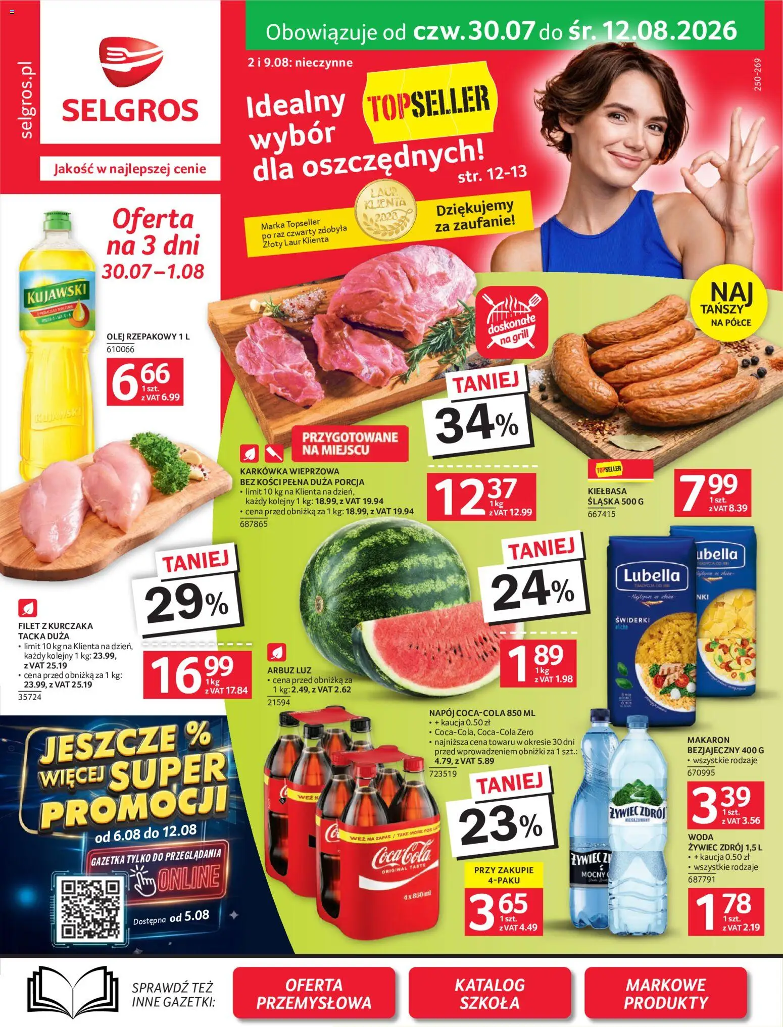 Pogląd gazetki "Selgros cash&carry gazetka" ze sklepu Selgros cash&carry ważnej od 30.07.2026 - Woda, Grill, Coca cola, Arbuz, Kiełbasa, Karkówka, Filet z kurczaka, Olej rzepakowy