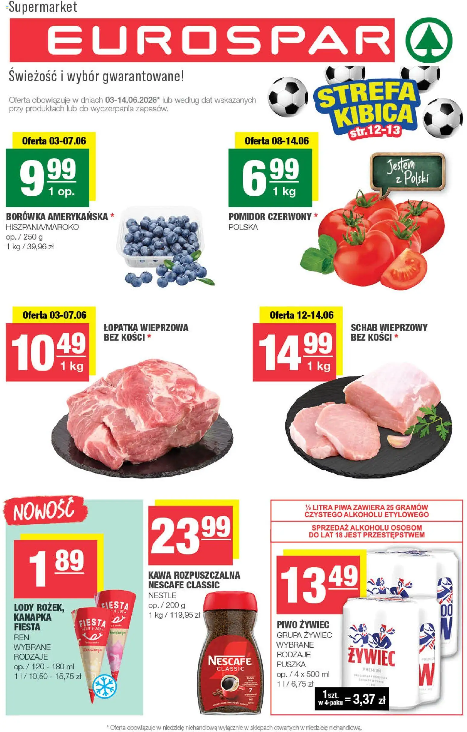 Pogląd gazetki "Spar gazetka - Eurospar" ze sklepu Spar ważnej od 03.06.2026 - Lody, Borówka amerykańska, Schab, Kawa rozpuszczalna, Łopatka wieprzowa, Nescafe, Schab wieprzowy, Schab wieprzowy bez kości