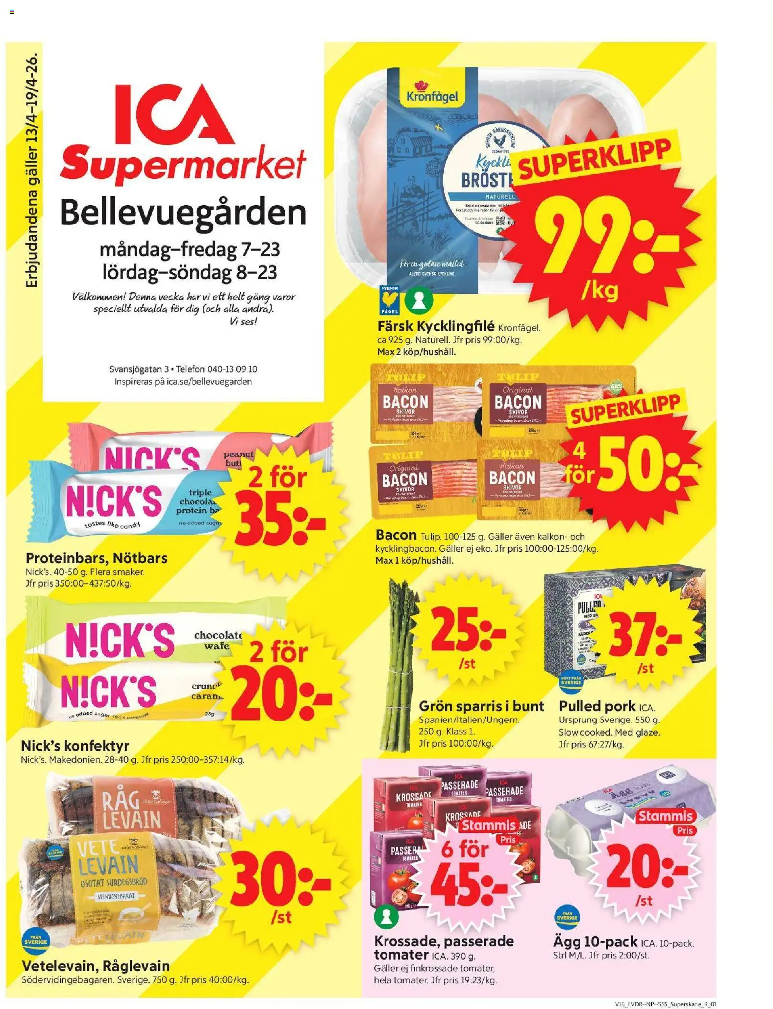 Förhandsgranska reklamblad Malmö från butik ICA Supermarket gäller från 13/04/2026 - Ägg, Kalkon, Kycklingfile, Sparris, Bacon, Galler, Levain, Kyckling