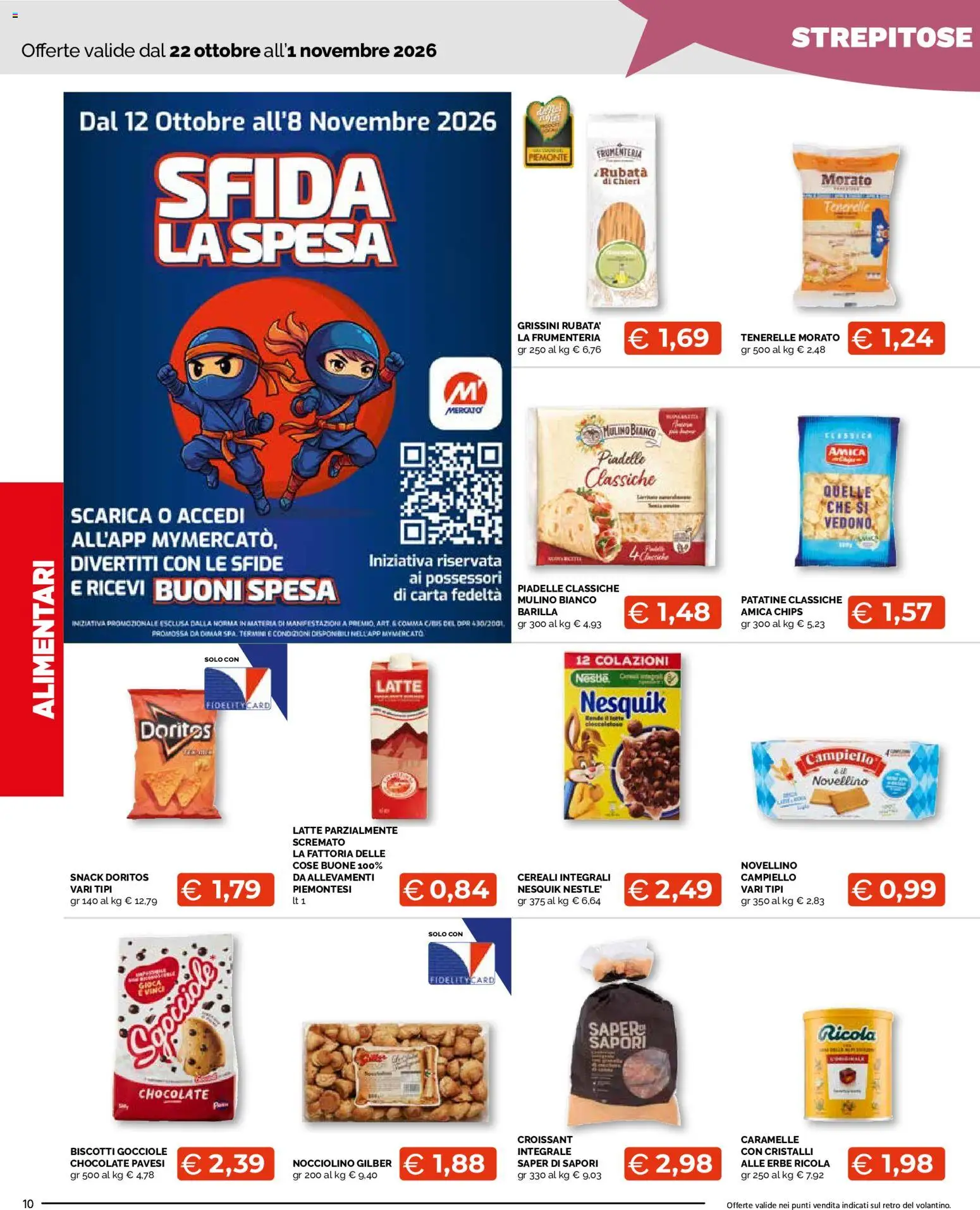 Anteprima dell'opuscolo Mercatò volantino Local dal negozio Mercatò valido da 22/10/2026 - Biscotti, Latte, Croissant, Cereali, Patatine, Grissini, Latte parzialmente scremato, Erbe