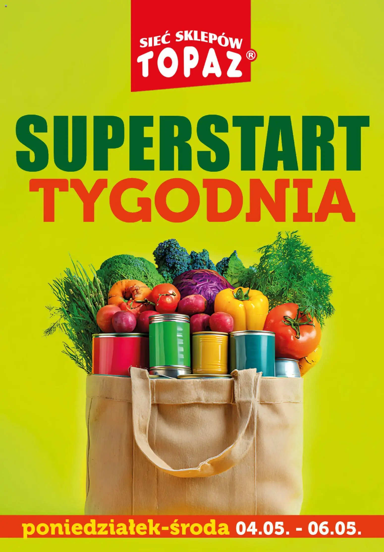 Pogląd gazetki "Topaz gazetka - Superstart tygodnia" ze sklepu Topaz ważnej od 04.05.2026