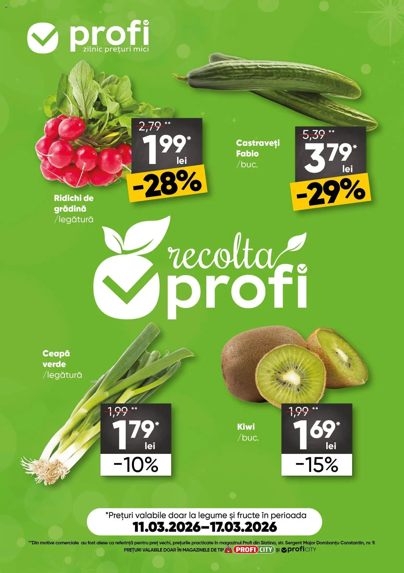 Previzualizarea de cataloage: Profi Profi Catalog Fresh City valabil de la 11.03.2026 - Kiwi, Mici, Legume, Fructe, Gradina, Ceapă, Tip, Ridichi