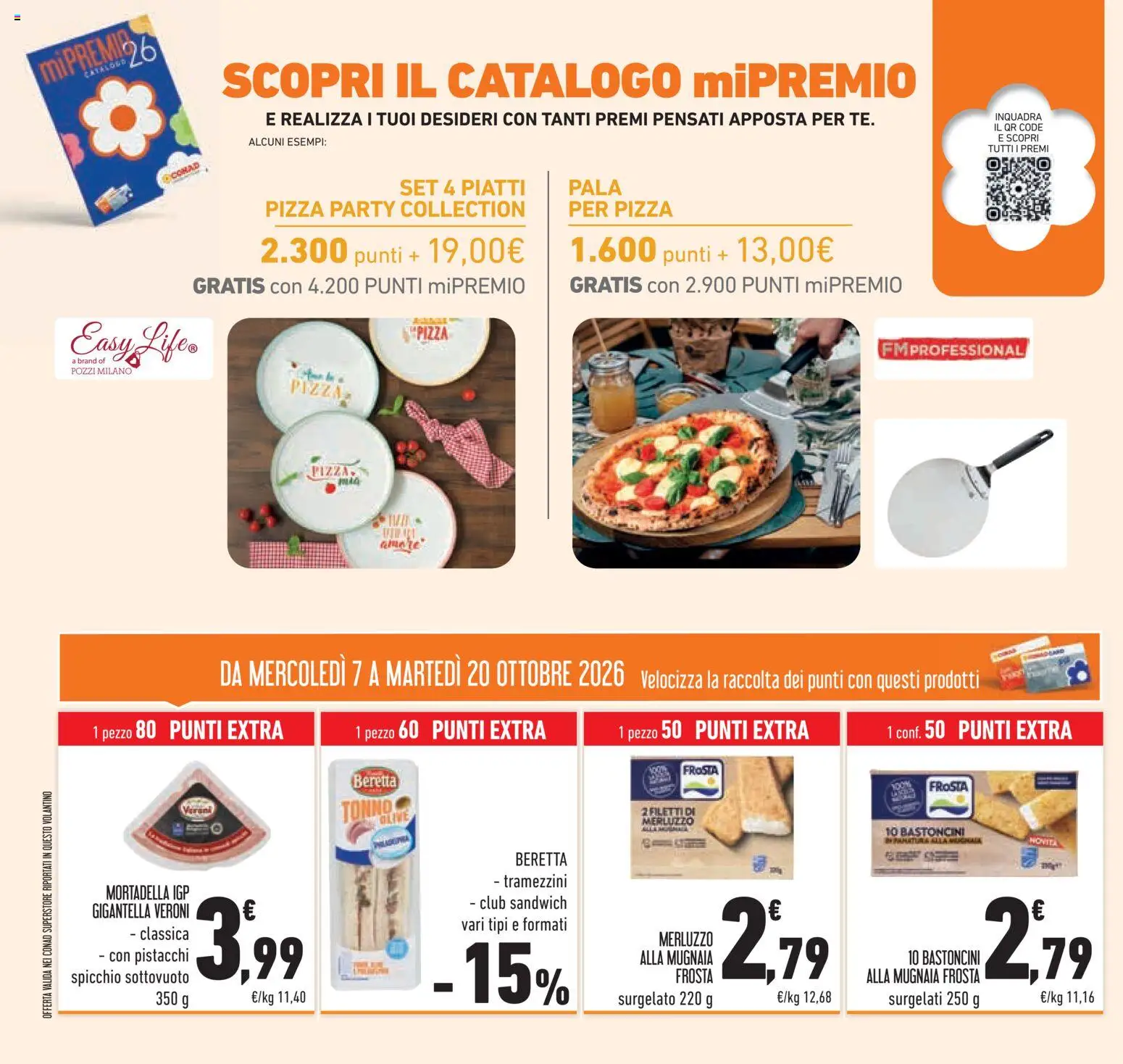 Anteprima dell'opuscolo Conad volantino Superstore Lombardia dal negozio Conad valido da 07/10/2026 - Pizza, Piatti, Tonno, Mortadella, Merluzzo, Pistacchi