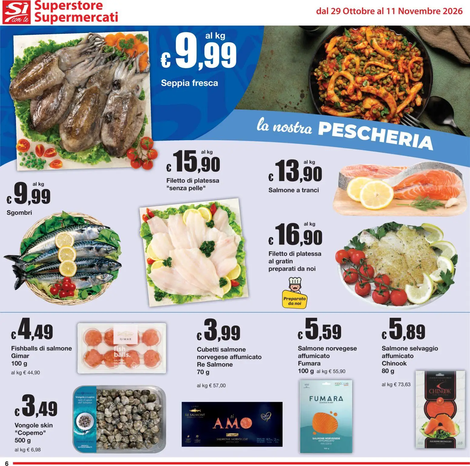 Anteprima dell'opuscolo Sì con Te volantino Superstore, Supermercati dal negozio Sì con Te valido da 29/10/2026 - Salmone, Vongole, Filetto, Tè