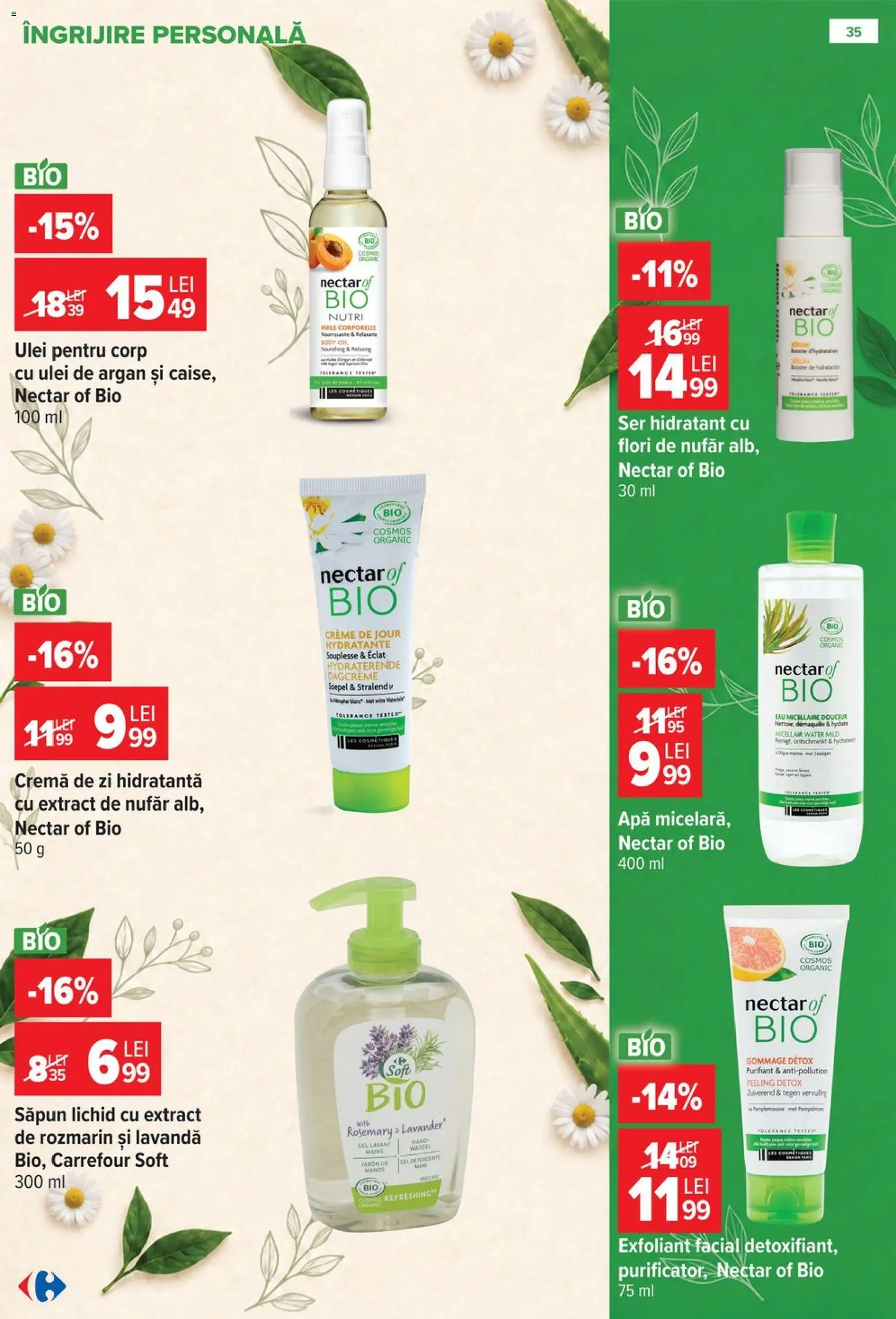 Previzualizarea de cataloage: Carrefour Carrefour Catalog valabil de la 28.10.2026 - Flori, Ulei, Body, Bio, Săpun lichid, Peeling, Exfoliant, Cremă de zi