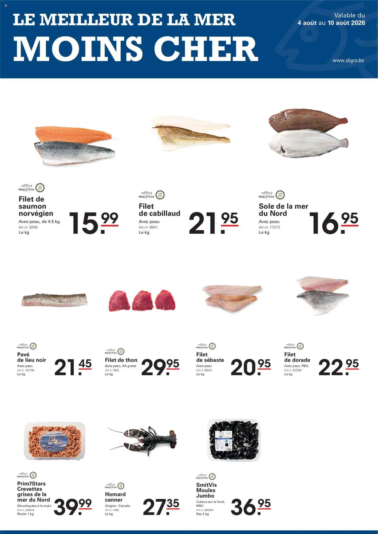 Voorbeeld van Sligro Publicité van winkel Sligro geldig vanaf 04/08/2026 - La, Vis, Filet