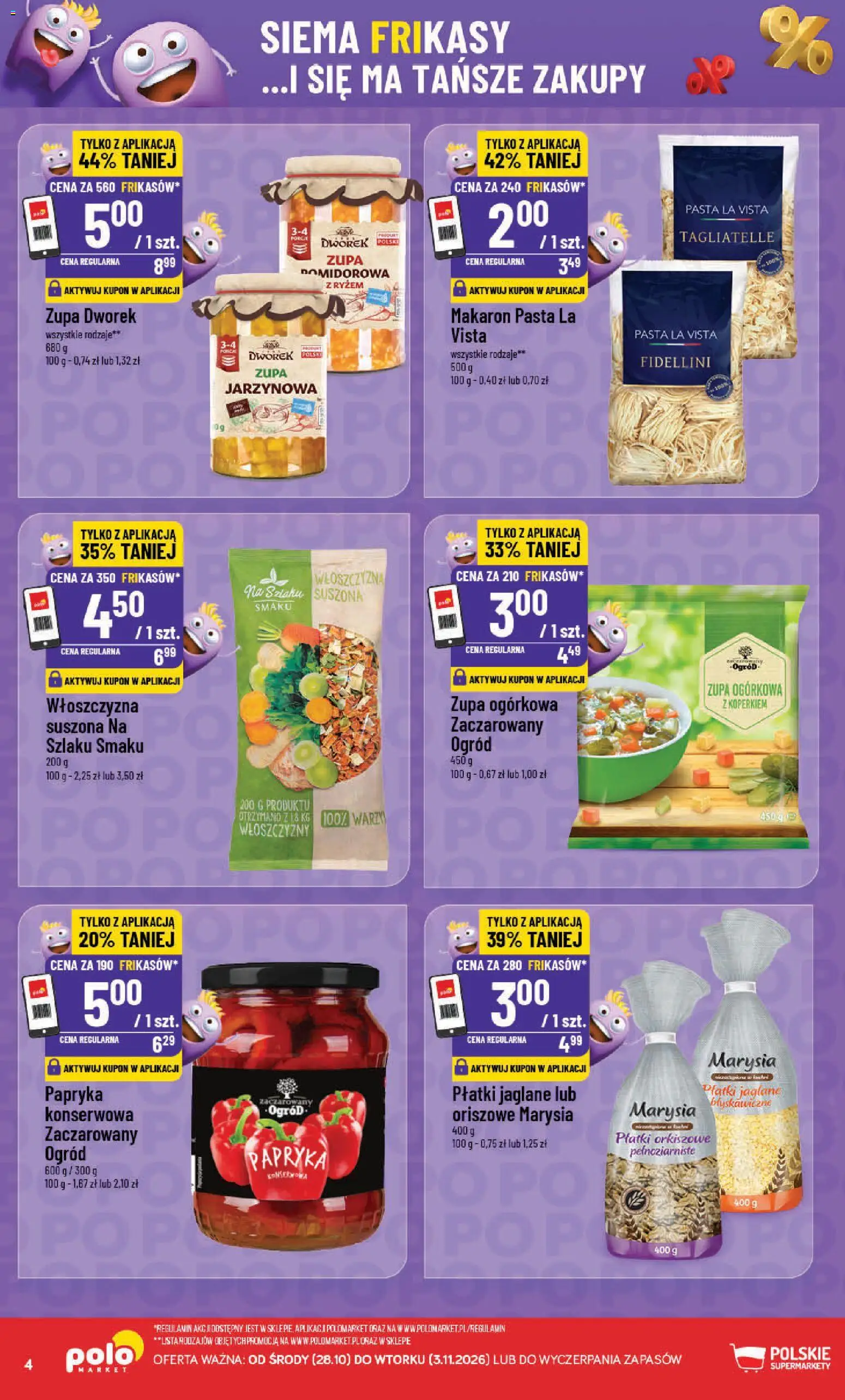 Pogląd gazetki "POLOmarket gazetka - Frikasowe Hity" ze sklepu POLOmarket ważnej od 28.10.2026 - Zupa ogórkowa, Makaron, Pasta, Tagliatelle, Papryka, Płatki jaglane, Włoszczyzna, Płatki