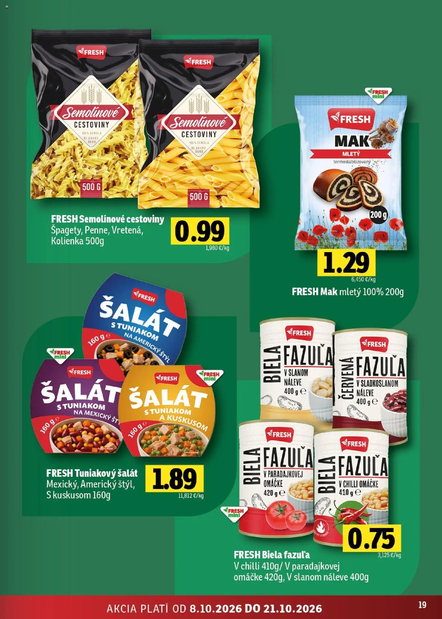 Náhľad Fresh letáku platného od 08.10.2026 - Cestoviny, Šalát, Mak, Chilli, Fazuľa, Tuniakový šalát, Semolínové cestoviny