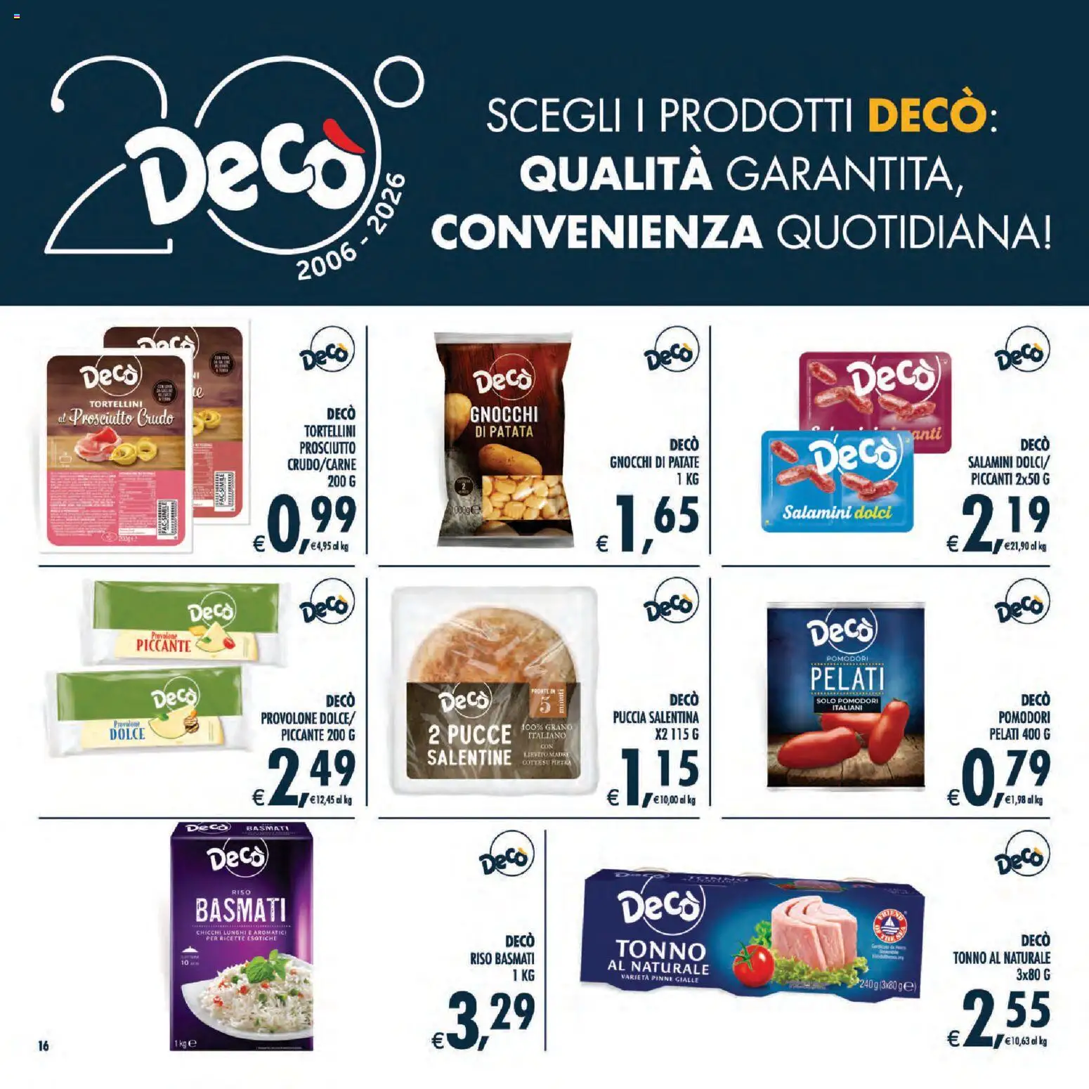 Anteprima dell'opuscolo Decò volantino Maxistore, Supermercati, Local Sicilia dal negozio Decò valido da 01/09/2026 - Gnocchi, Riso Basmati, Riso, Prosciutto, Patate, Provolone, Pinne, Tonno al naturale