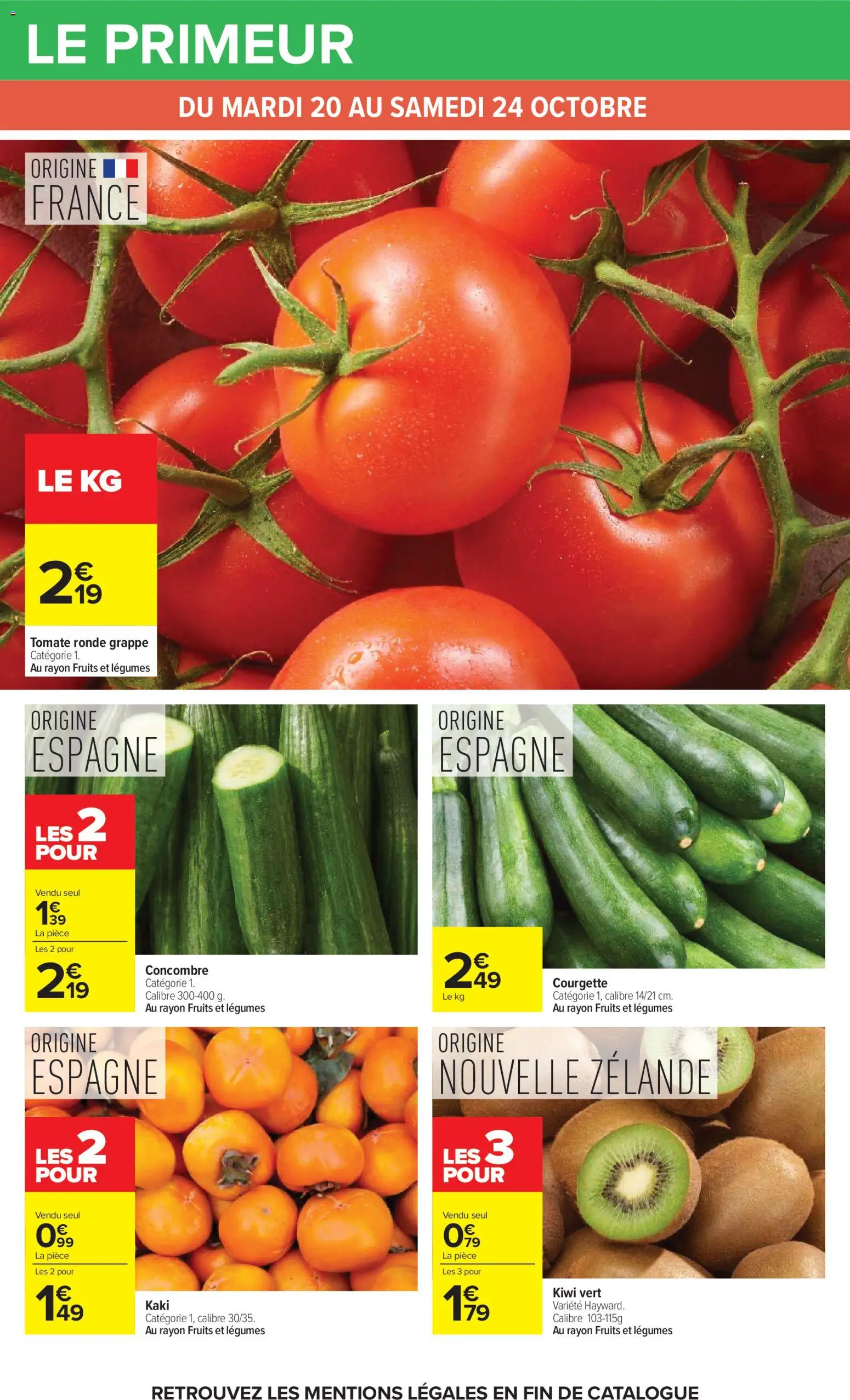 Prévisualisation de Carrefour catalogue du magasin Carrefour formulaire valide 20/10/2026 - Fruits, Kiwi, Courgette, Kaki, Concombre, Tomate, Kiwi vert