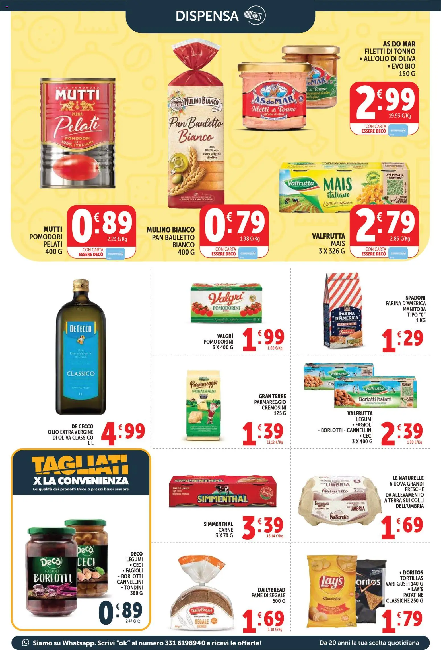 Anteprima dell'opuscolo Decò volantino Market dal negozio Decò valido da 01/09/2026 - Pomodoro, Tortillas, Legumi, Mais, Pomodori, Mutti, Cannellini, Pomodorini