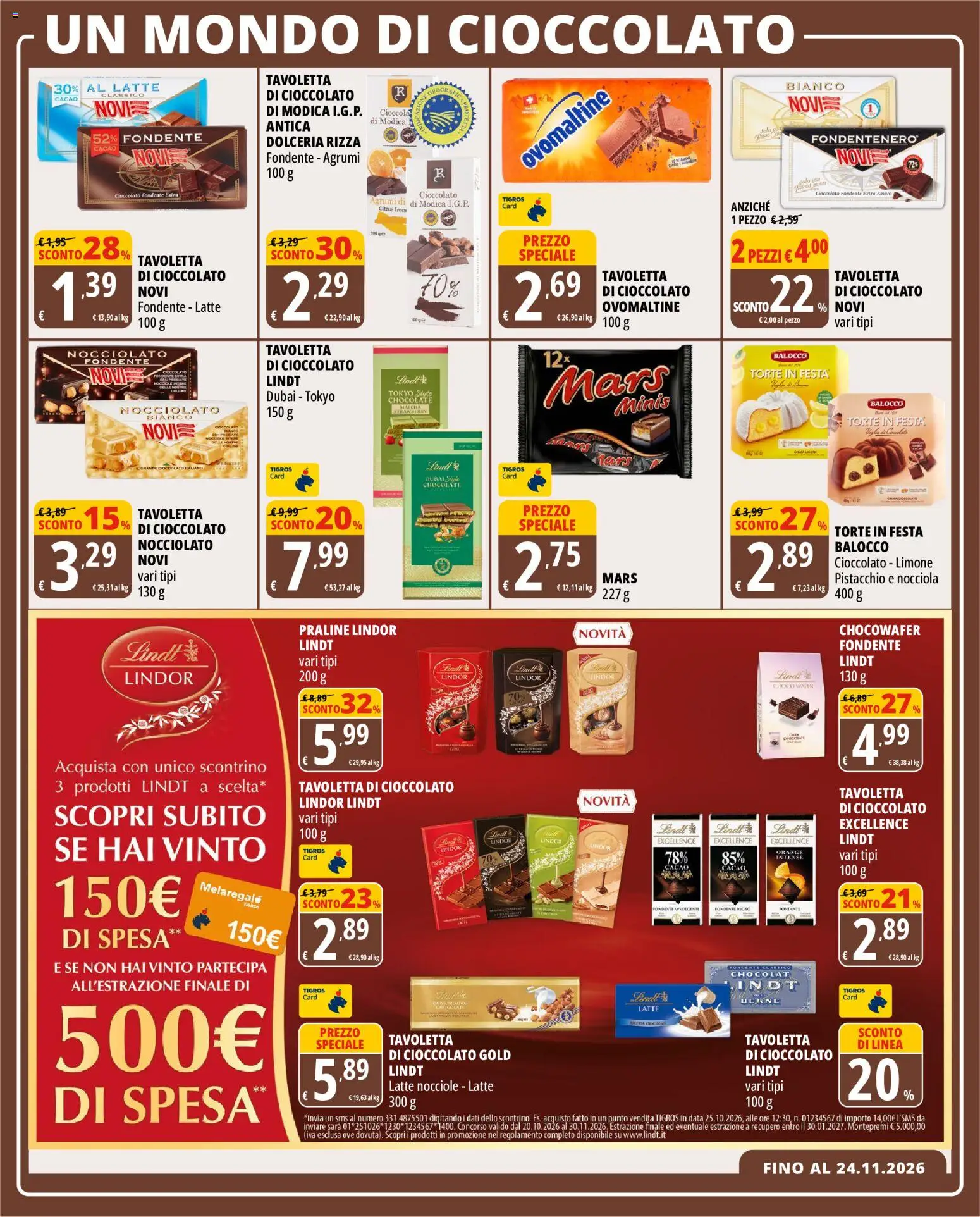 Anteprima dell'opuscolo Tigros volantino dal negozio Tigros valido da 28/10/2026 - Limone, Lindt, Matcha, Pistacchio, Nocciole, Cacao, Agrumi, Tavoletta