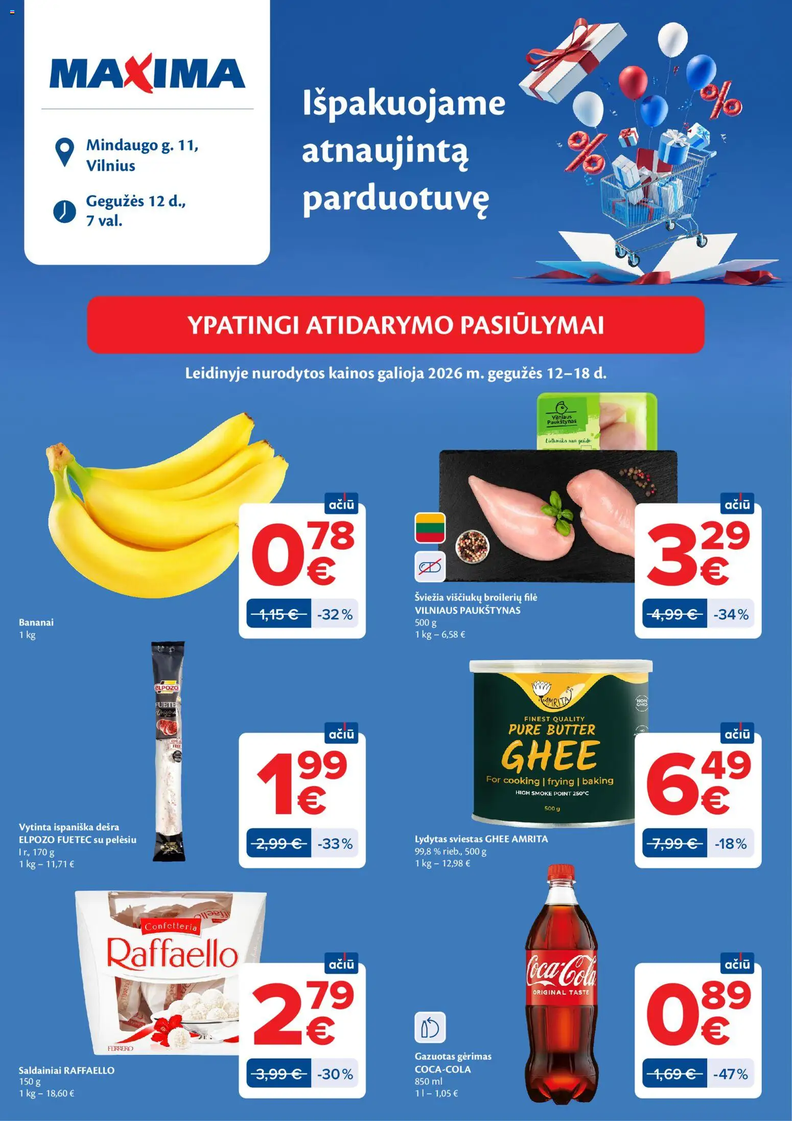 MAXIMA parduotuvės leidinio MAXIMA leidinys - Ypatingi atidarymo pasiūlymai atsinaujinusioje parduotuvėje Mindaugo g. 11, Vilniuje galiojančio nuo 2026.05.11 peržiūra - Saldainiai, Sviestas, Bananai, Dešra, Viščiukų