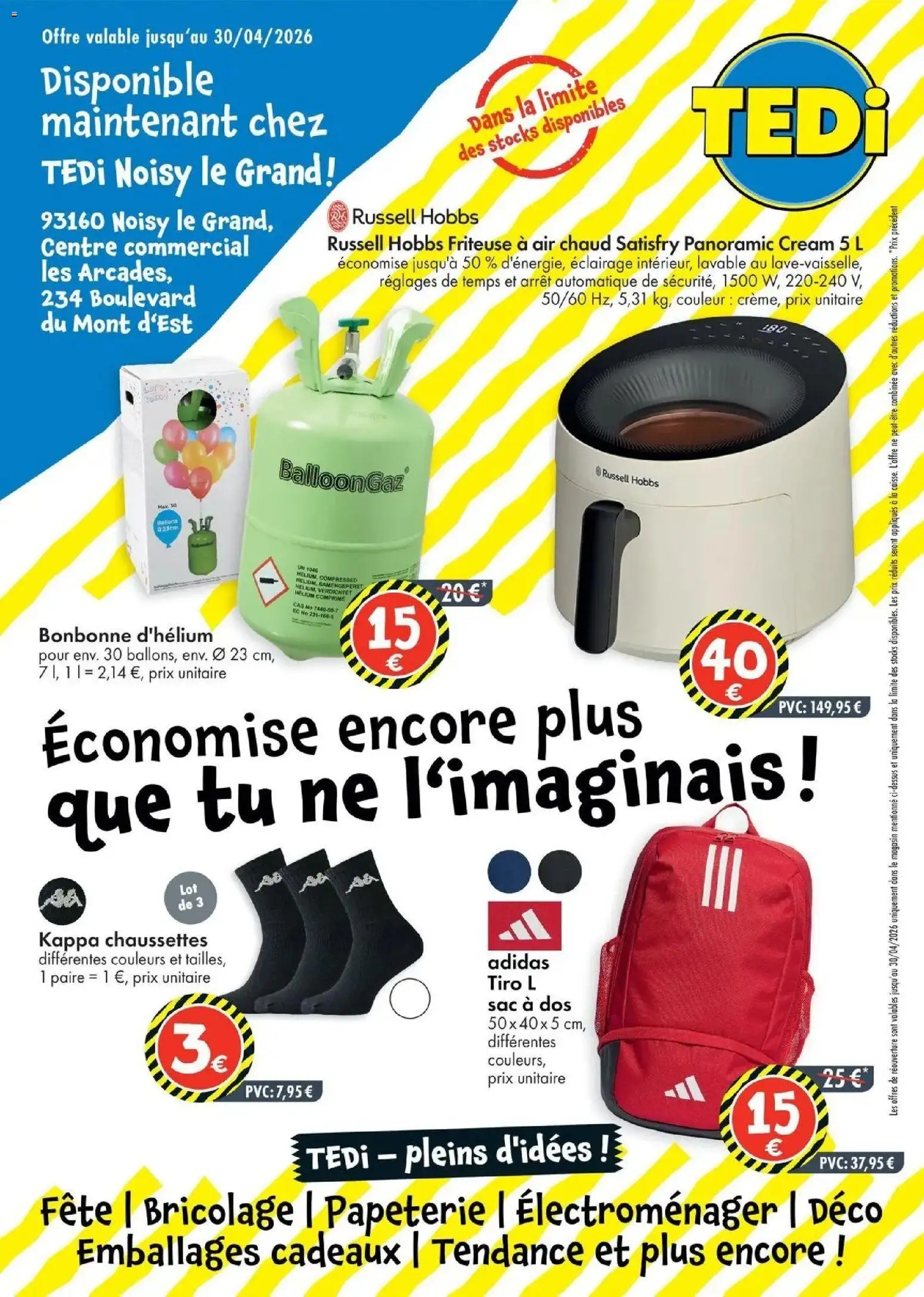 Prévisualisation de TEDi: Découvrez les nouvelles offres - Noisy le Grand du magasin TEDi formulaire valide 19/04/2026 - Adidas, Bricolage, Sac à dos, Sac, Friteuse, Friteuse à air chaud, Éclairage, Russell Hobbs