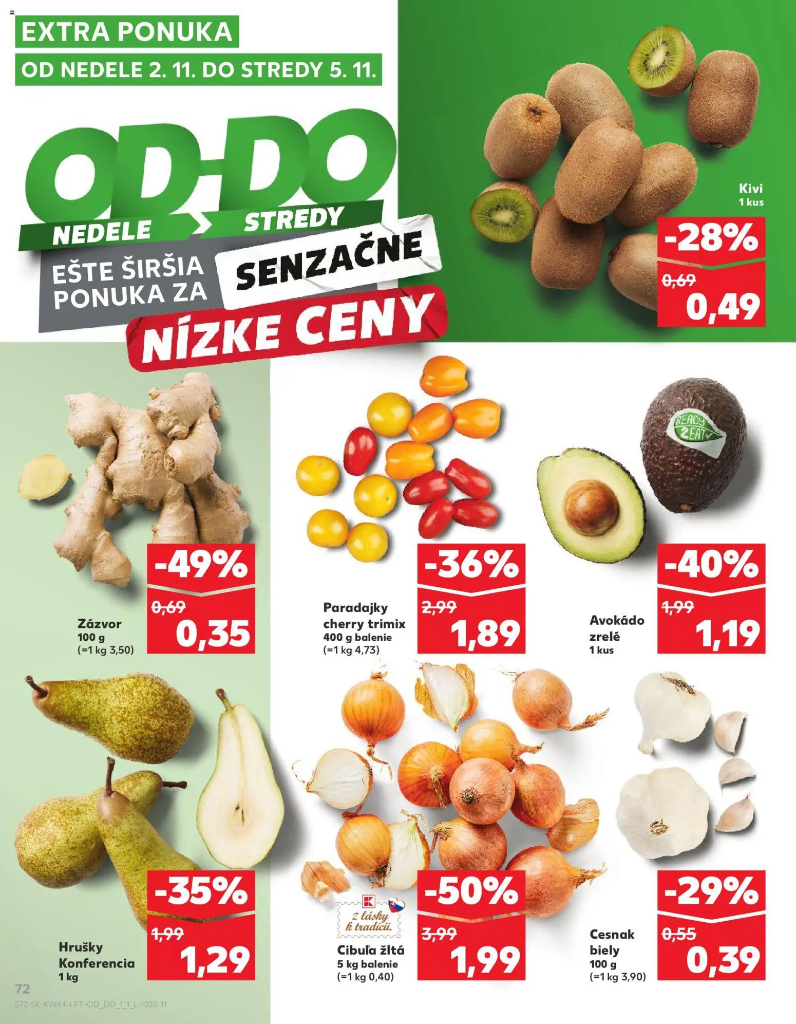 Náhľad Kaufland letáku platného od 30.10.2025 - Avokádo, Paradajky, Cesnak, Cibuľa, Kivi, Zázvor, Hrušky