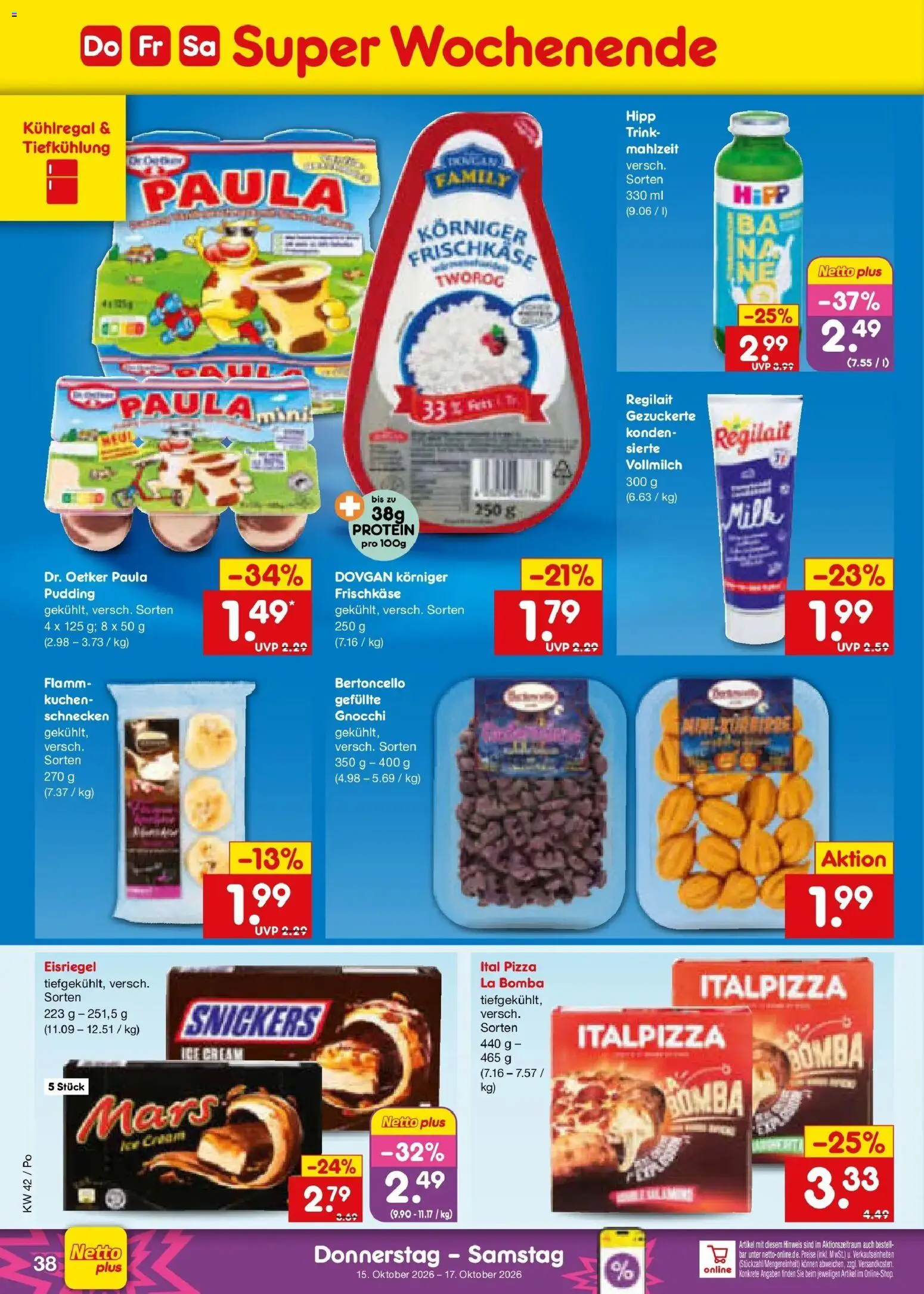 Vorschau von dem Prospekt des Geschäftes Netto Marken-Discount, gültig ab dem 12.10.2026 - Pizza, Kuchen, Gnocchi, Mars, Snickers, Pudding, Frischkase