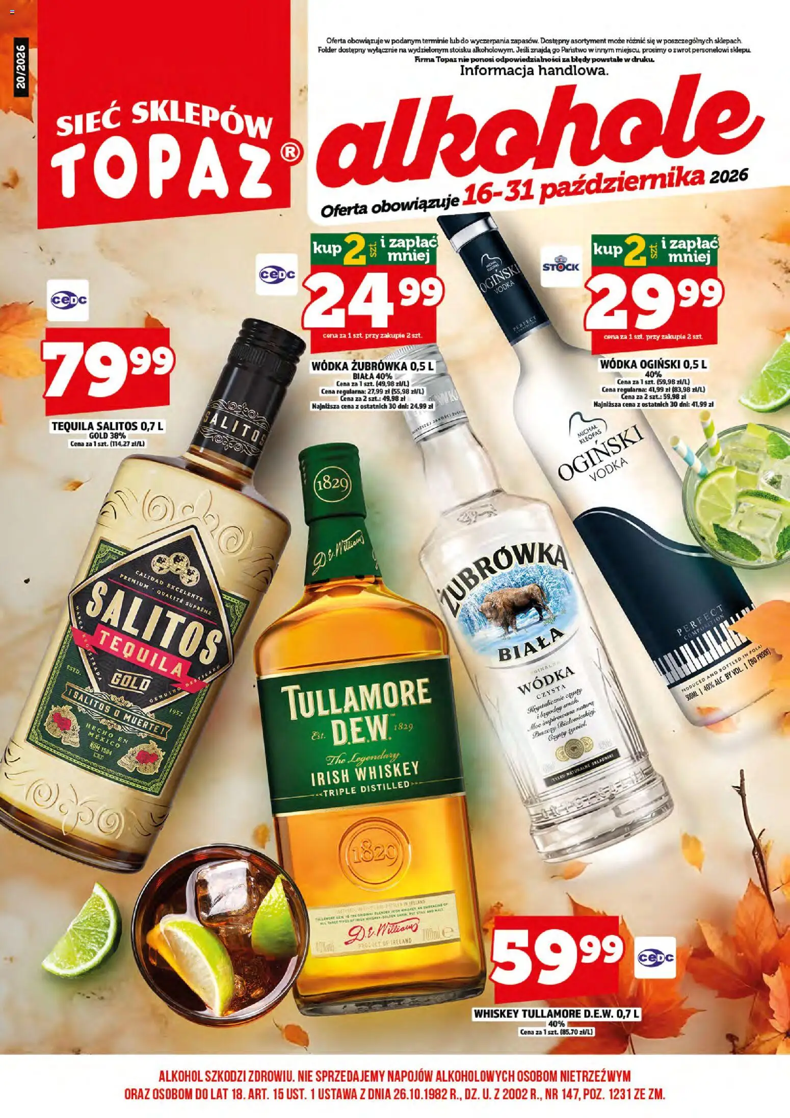 Pogląd gazetki "Topaz gazetka alkoholowa" ze sklepu Topaz ważnej od 16.10.2026 - Alkohole, Alkohol, Wódka, Żubrówka, Ogiński, Vodka, Wódka Ogiński, Irish whiskey