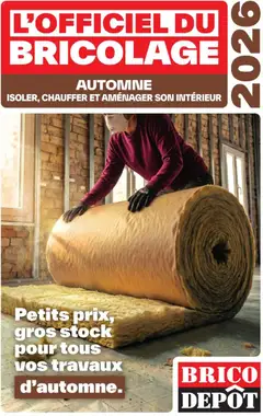 Prévisualisation de Brico Dépôt catalogue Automne du magasin Brico Dépôt formulaire valide 17/09/2026