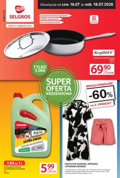 Pogląd gazetki "Selgros cash&carry gazetka - Oferta weekendowa" ze sklepu Selgros cash&carry ważnej od 16.07.2026