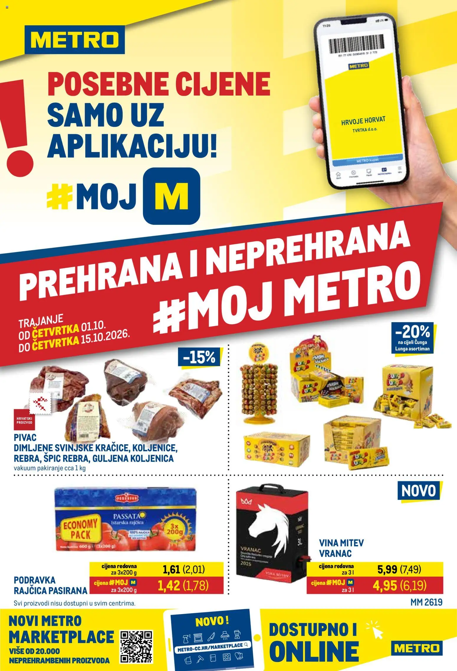 Pregled letka Metro Katalog trgovine Metro vrijedi od 01.10.2026 - Podravka, Rajčica, Vranac