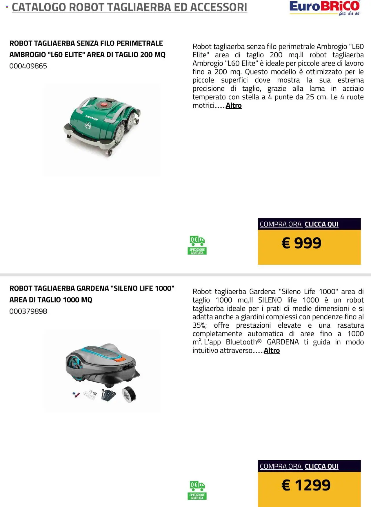 Anteprima dell'opuscolo Volantino Robot Tagliaerba ed Accessori dal negozio Eurobrico valido da 23/07/2025 - Robot, Taglio