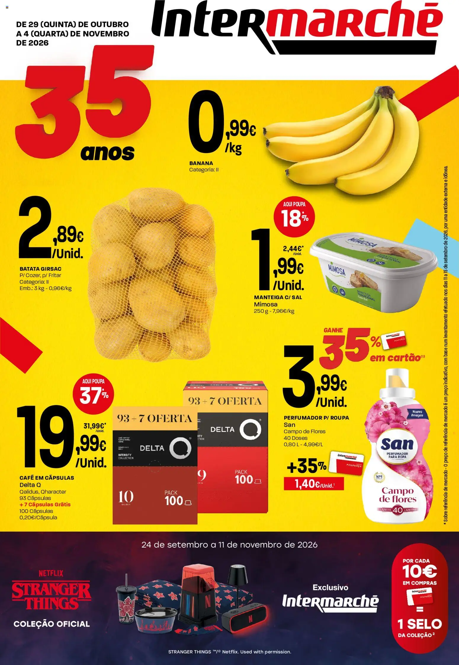 Pré-visualização do folheto da loja Intermarché válida a partir de 29/10/2026 - Café, Flores, Banana, Batata, Base, Sal, Manteiga, Cápsulas
