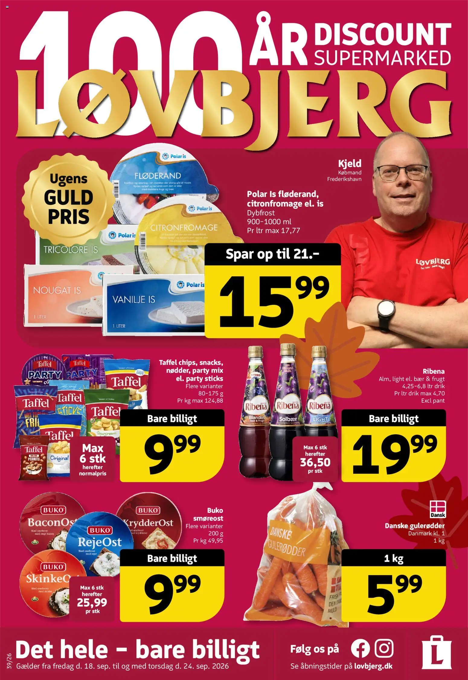 Eksempel på tilbudsavis Løvbjerg - Tilbudsavis uge 39 fra butik Løvbjerg gyldig fra 18/09/2026 - Is, Gulerødder, Peanuts, Bacon, Solbær, Nougat, Vanilje, Smøreost