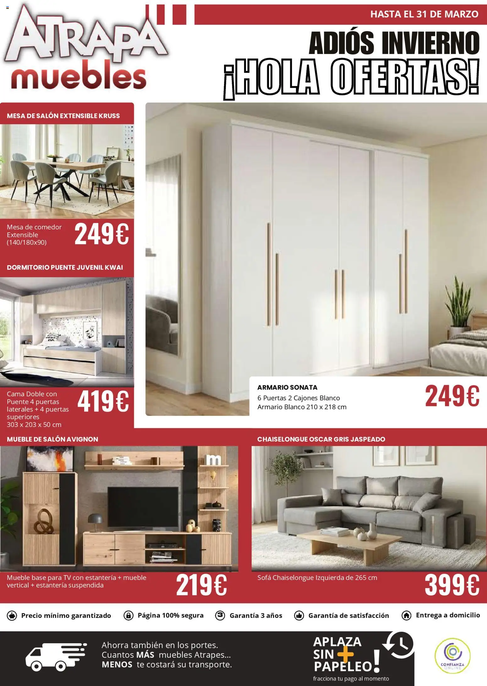 Vista previa del folleto de la tienda Atrapa Muebles válido desde el 03/03/2026 - Té, Muebles, Estantería, Armario, Cama, Mesa, Salón, Sofá