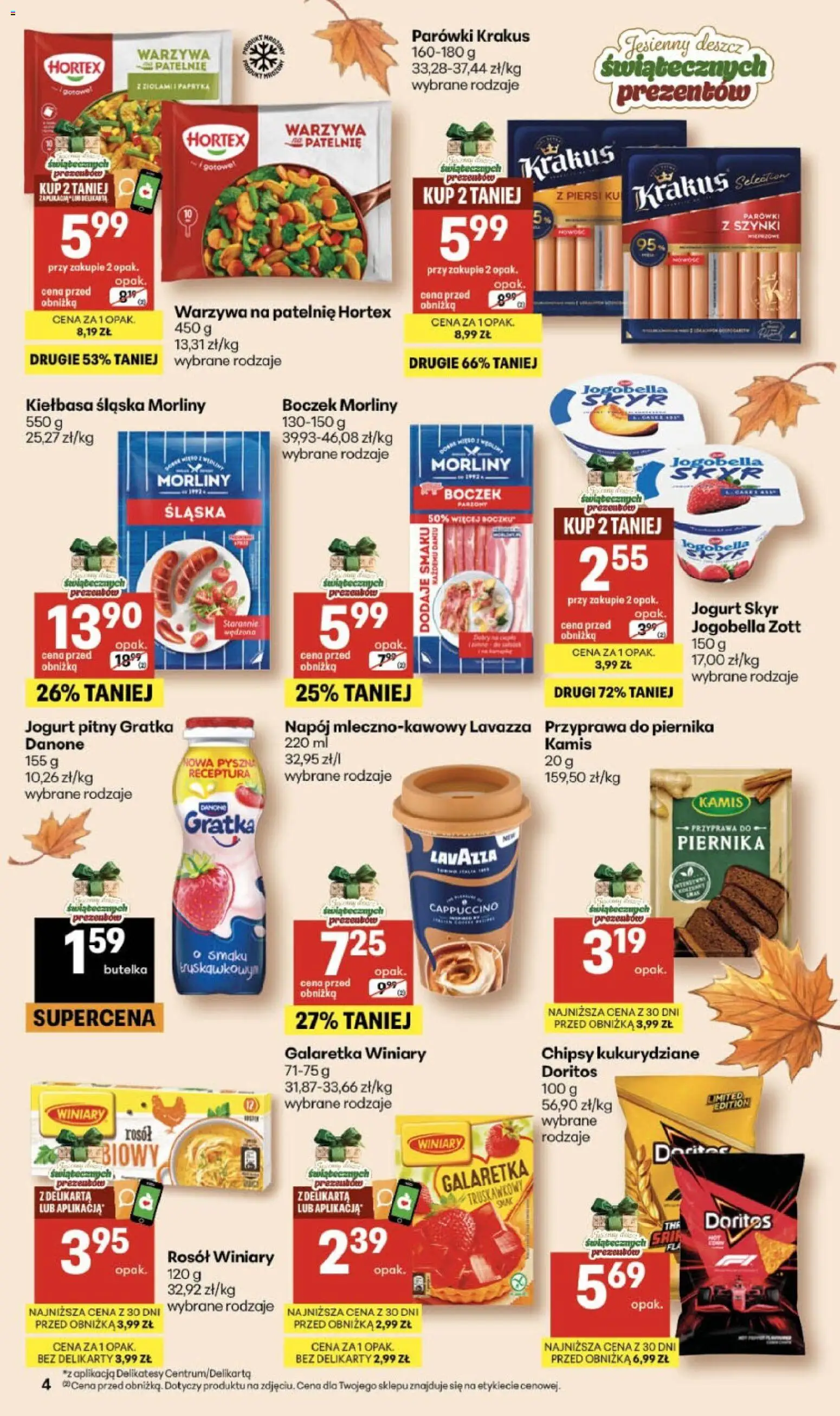 Pogląd gazetki "Delikatesy Centrum gazetka" ze sklepu Delikatesy Centrum ważnej od 22.10.2026 - Chipsy, Skyr, Lavazza, Piersi, Jogurt Skyr, Kiełbasa śląska, Chipsy kukurydziane, Kiełbasa śląska morliny
