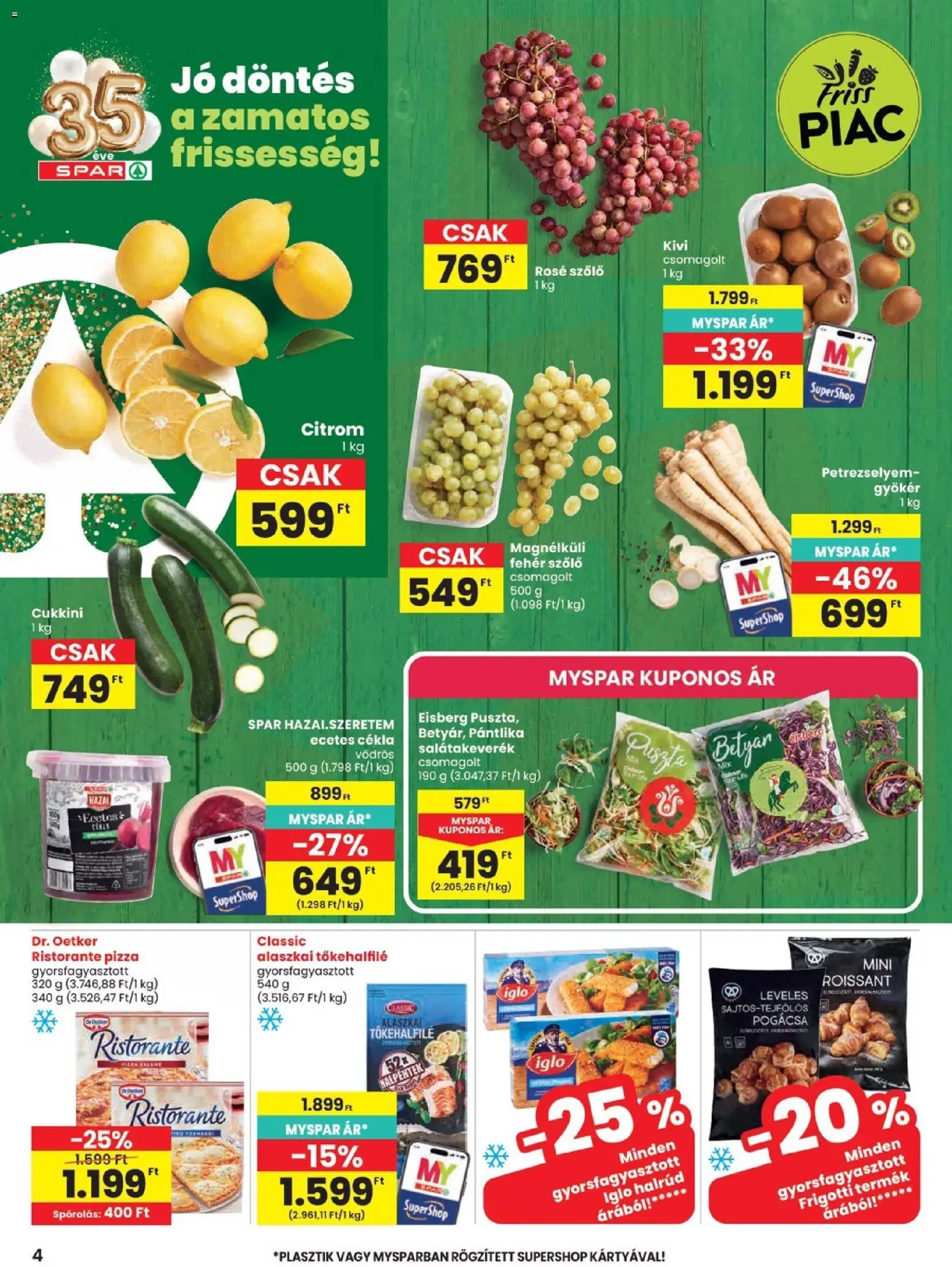 Spar - Spar akciós újság megtekintése, amely érvényes 2026.10.22.-től - Szőlő, Petrezselyem, Cékla, Rosé, Citrom, Alaszkai tőkehalfilé, Ecetes cékla, Dr. Oetker