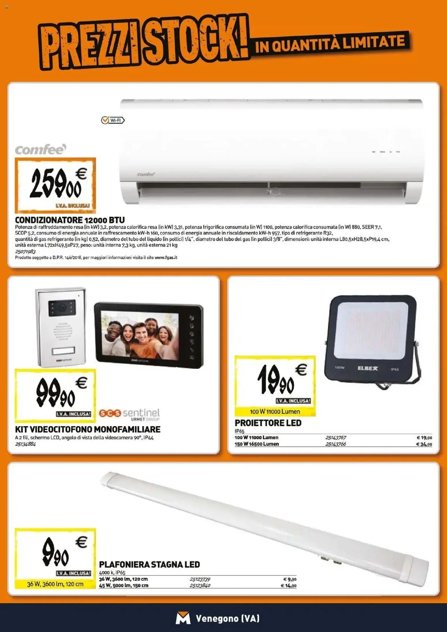 Anteprima dell'opuscolo TECNOMAT catalogo Venegono Inferiore dal negozio TECNOMAT valido da 29/10/2026 - Condizionatore, Videocamera, Schermo, Tubo