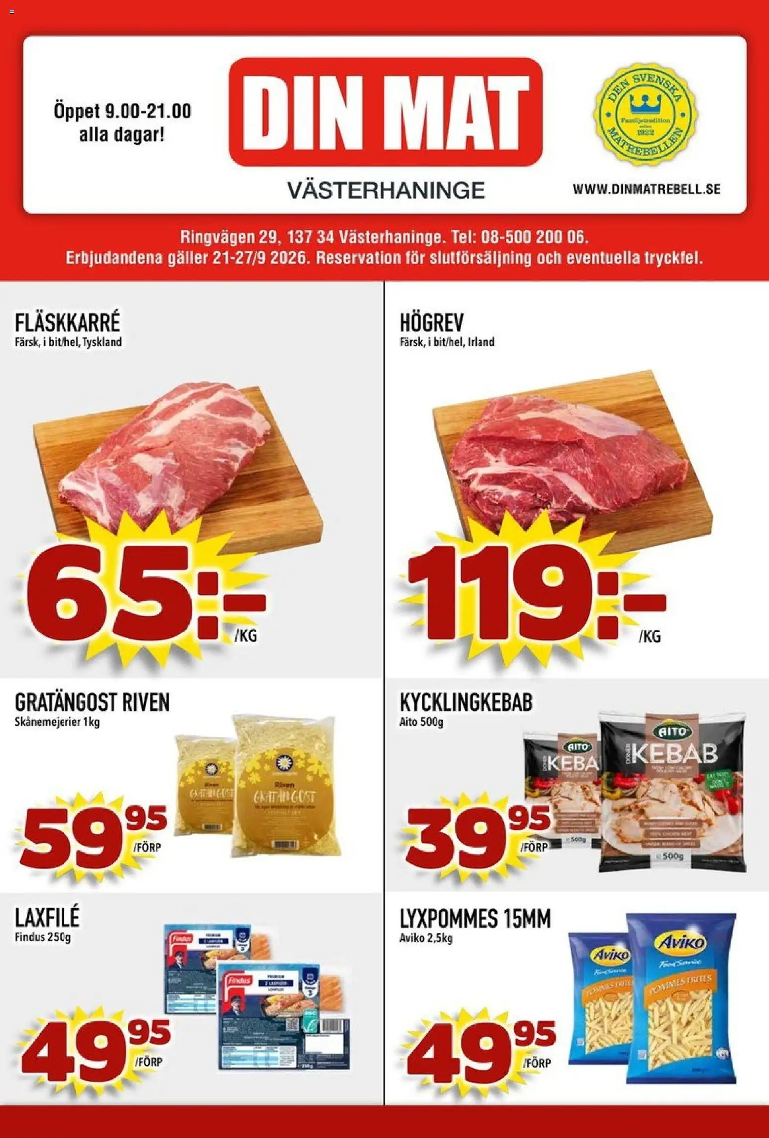 Förhandsgranska reklamblad Din Mat erbjudanden från butik Din Mat gäller från 21/09/2026 - Galler, Pommes frites, Fläskkarré, Laxfilé