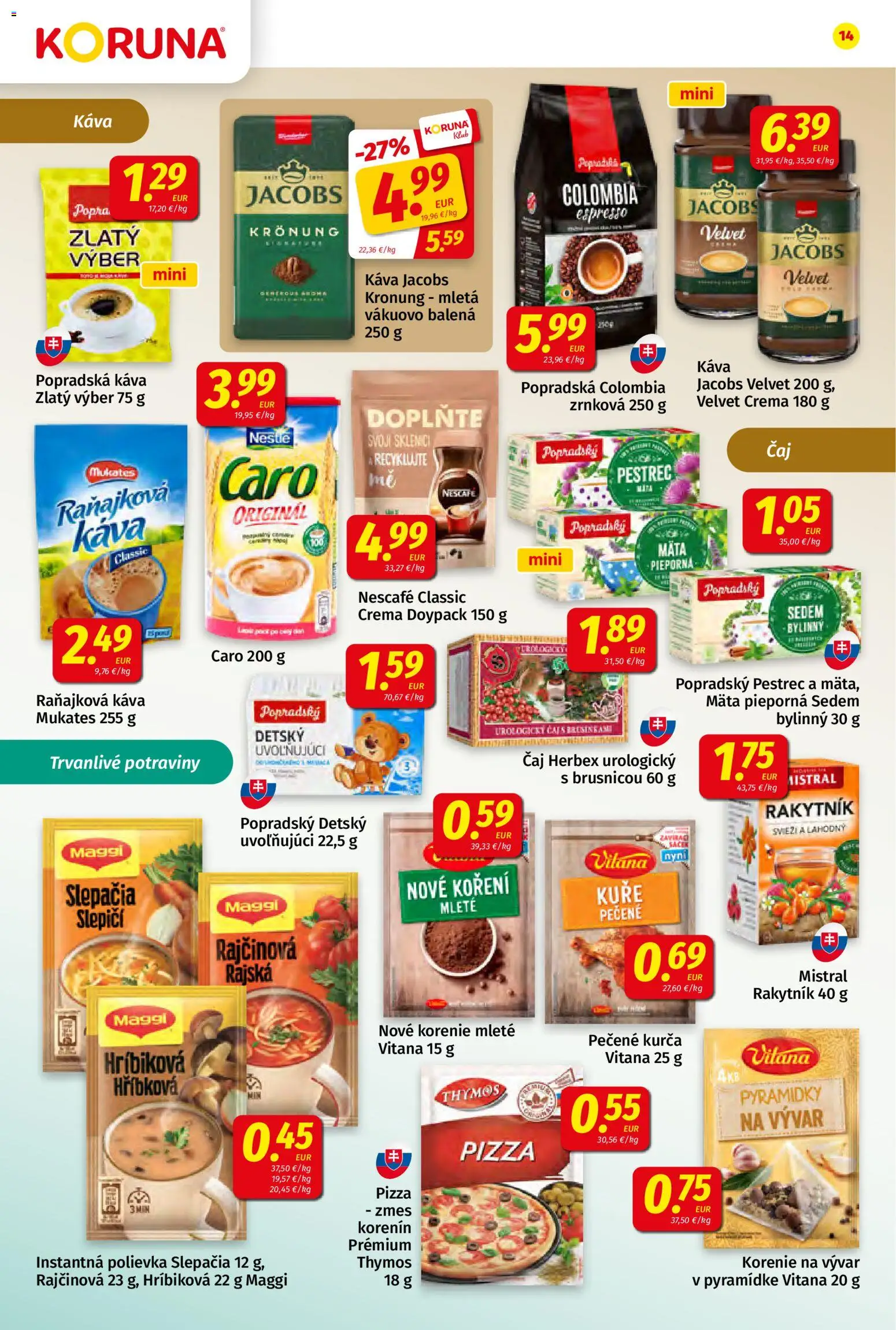 Náhľad Koruna letáku platného od 11.09.2026 - Pizza, Káva, Čaj, Korenie, Jacobs Velvet, Caro, Kurča, Nescafé Classic