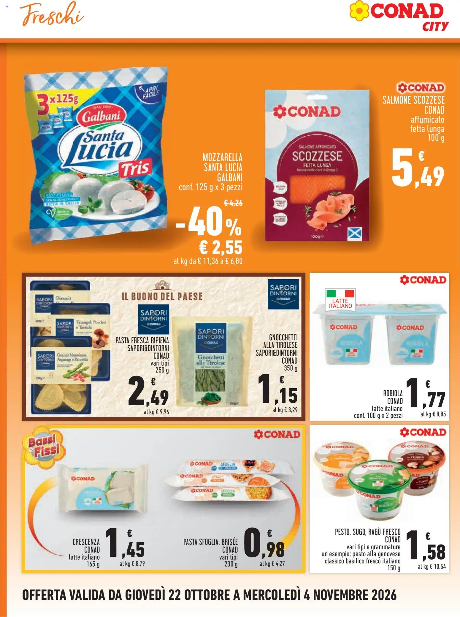 Anteprima dell'opuscolo Conad volantino City Piemonte dal negozio Conad valido da 22/10/2026 - Ragú, Salmone, Mozzarella, Salmone affumicato, Robiola, Crescenza, Gnocchetti, Mozzarella santa lucia