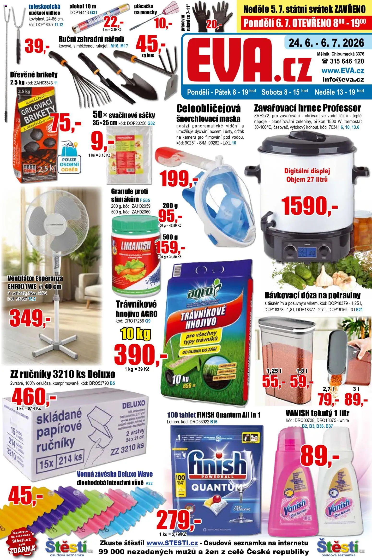 Náhled nabídky: Eva supermarket Eva supermarket leták platný od 24.06.2026 - Potraviny, Test, Nářadí, Rukavice, Brikety, Alobal, Granule, Vanish