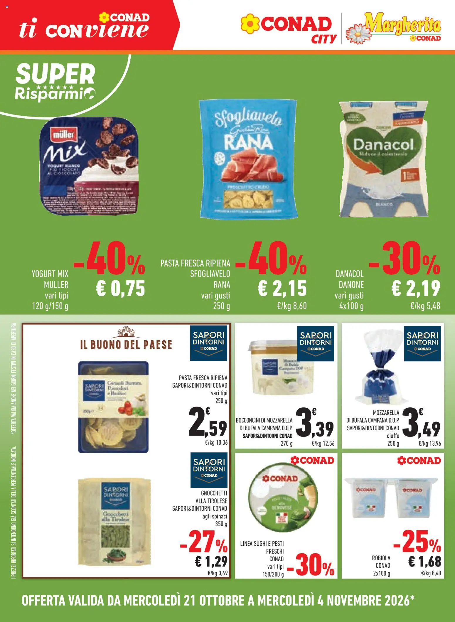 Anteprima dell'opuscolo Conad volantino Margherita Lombardia dal negozio Conad valido da 21/10/2026 - Pasta, Cioccolato, Yogurt, Mozzarella, Pesto, Mozzarella di bufala, Gnocchetti, Yogurt bianco
