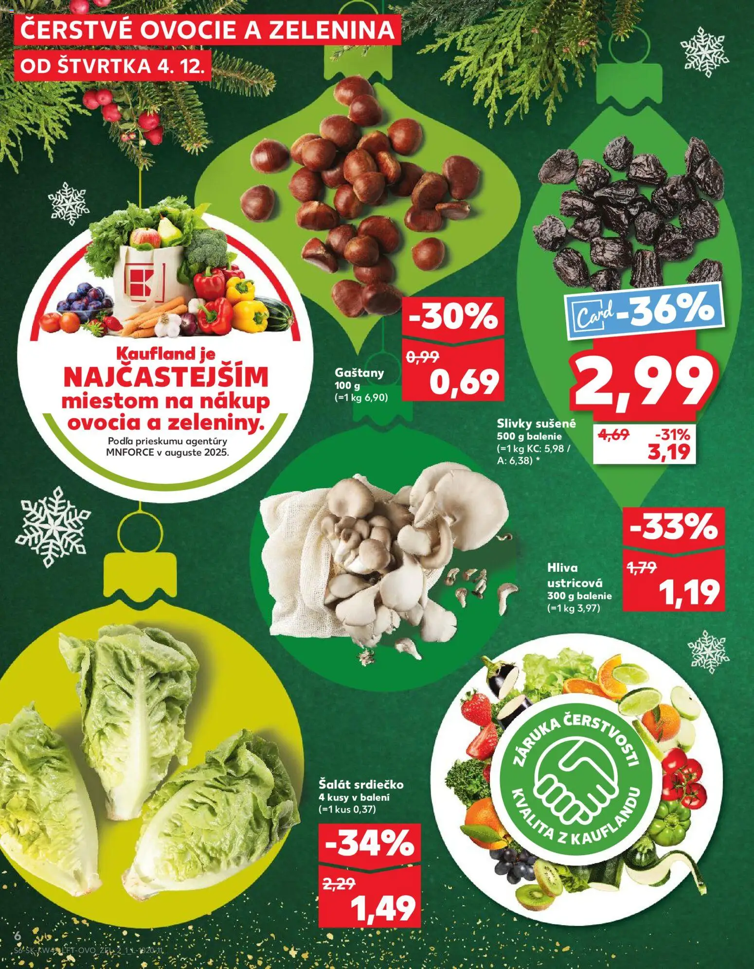 Náhľad Kaufland letáku platného od 04.12.2025 - Ovocie, Šalát, Slivky, Gaštany