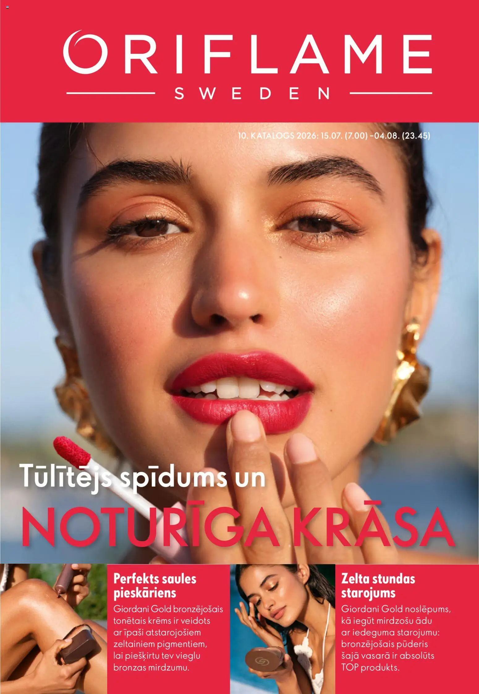 Skatīt Oriflame akciju bukletu, derīgs no 15.07.2026.