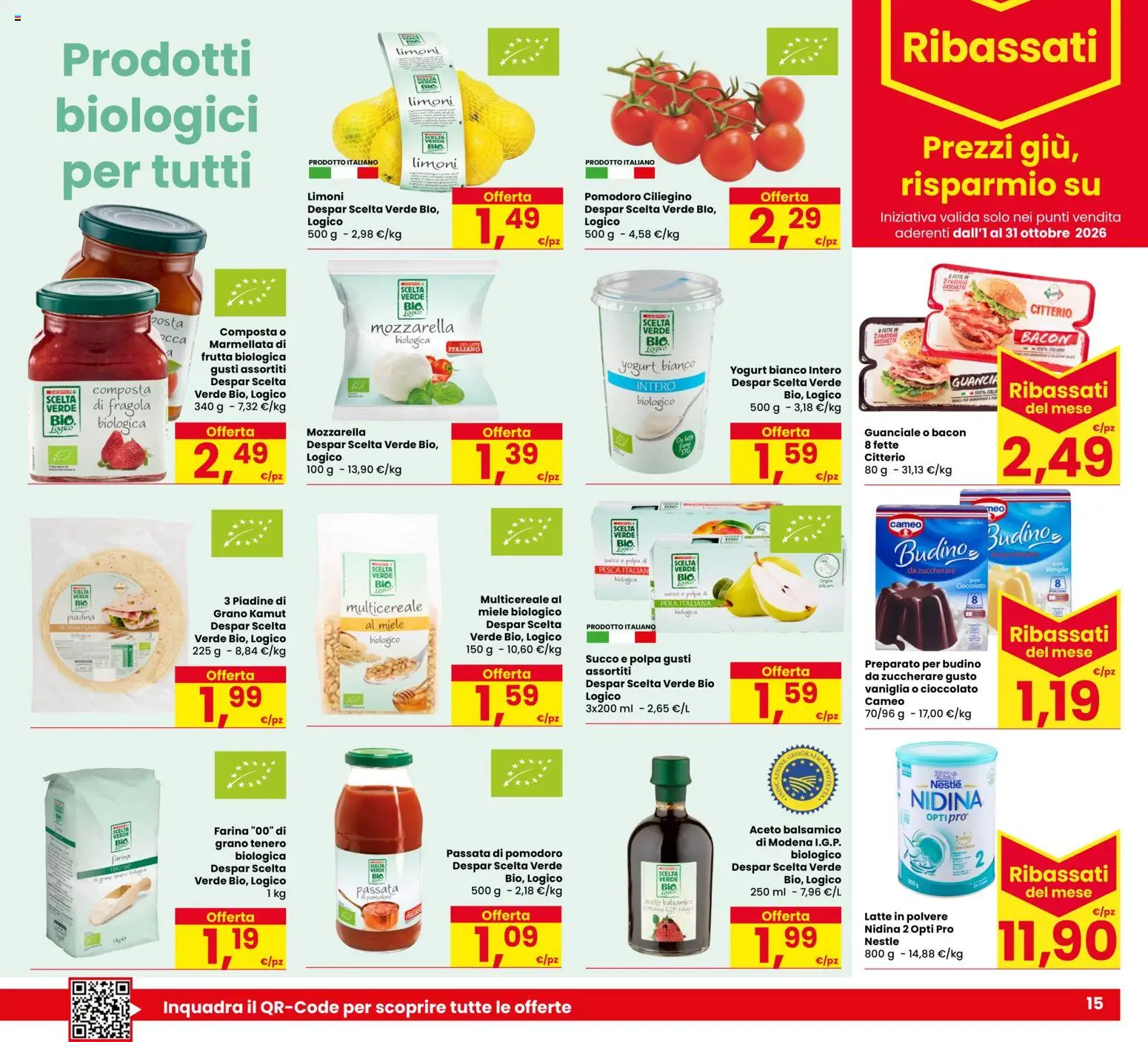 Anteprima dell'opuscolo Eurospar volantino Udine dal negozio Eurospar valido da 15/10/2026 - Piadina, Latte, Guanciale, Farina, Pera, Bacon, Succo, Yogurt bianco