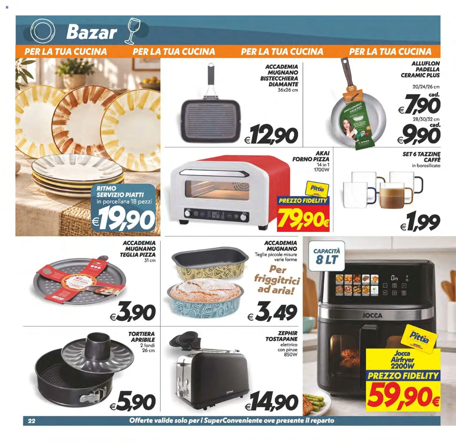 Anteprima dell'opuscolo SuperConveniente volantino dal negozio SuperConveniente valido da 23/10/2026 - Pizza, Piatti, Tostapane, Pinze, Padella, Teglia, Bistecchiera, Tortiera