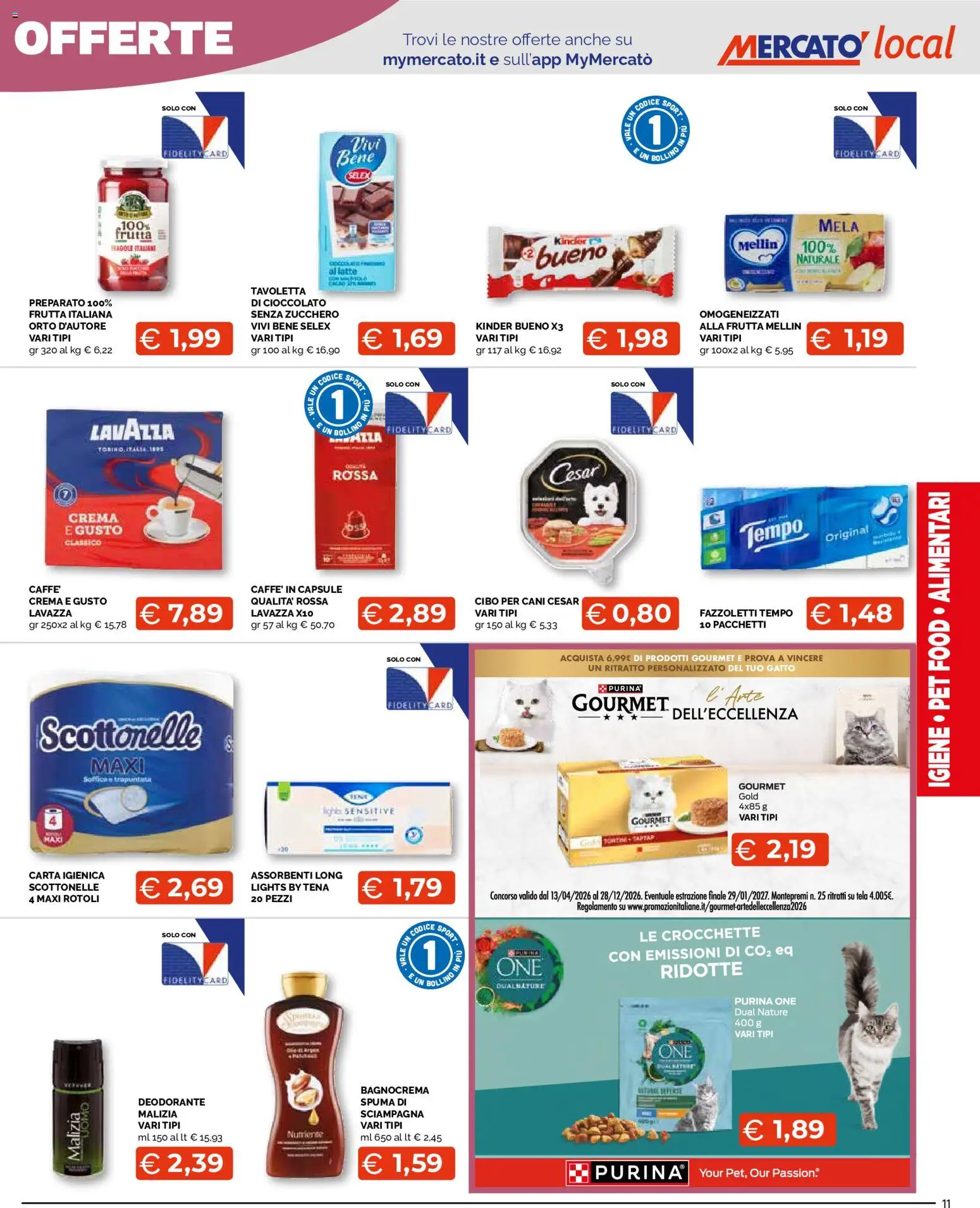 Anteprima dell'opuscolo Mercatò volantino Local dal negozio Mercatò valido da 22/10/2026 - Latte, Cioccolato, Frutta, Deodorante, Assorbenti, Crocchette, Cibo per cani, Tavoletta
