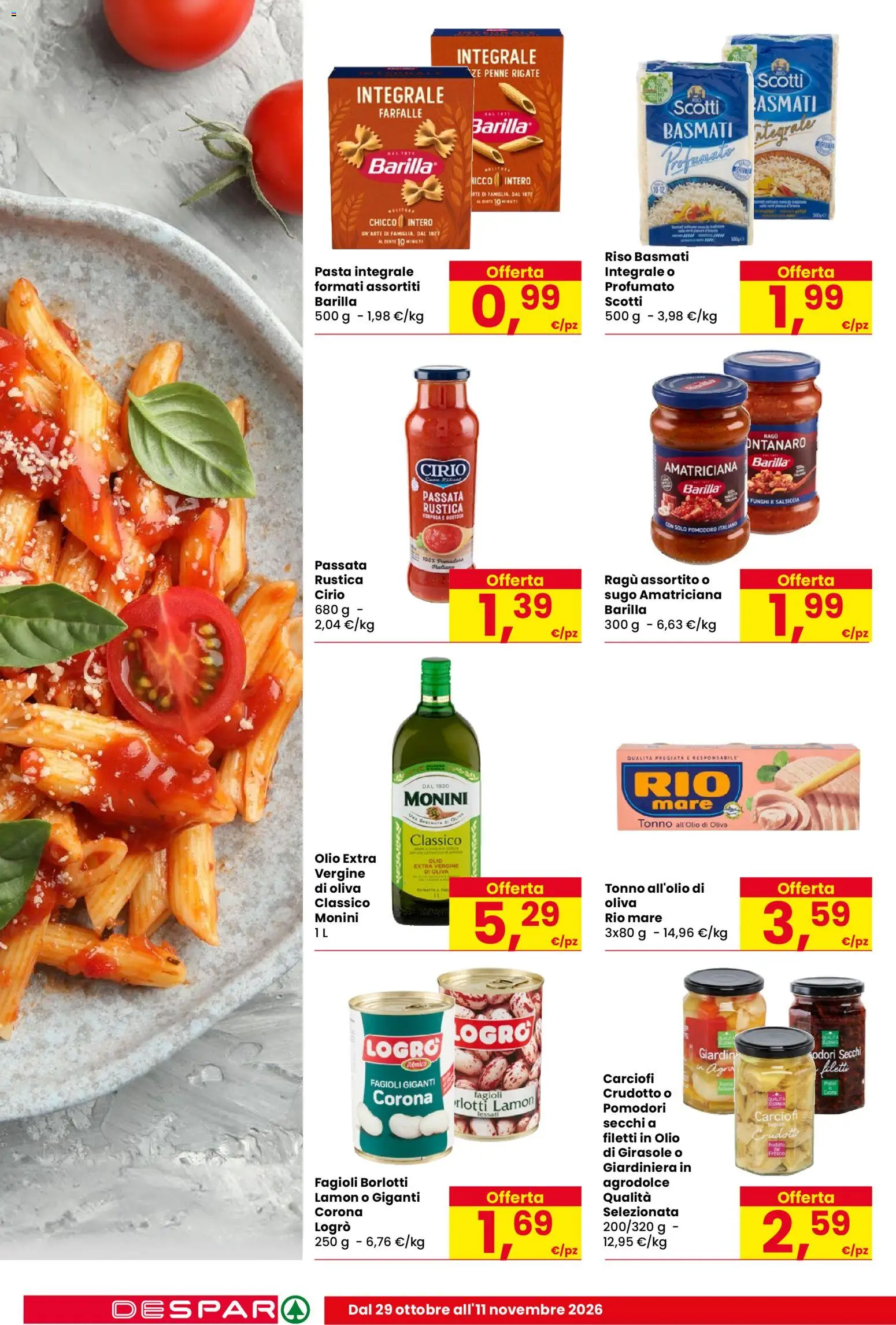 Anteprima dell'opuscolo Despar volantino Udine dal negozio Despar valido da 29/10/2026 - Pasta, Funghi, Ragú, Riso, Salsiccia, Barilla, Sugo, Pomodori