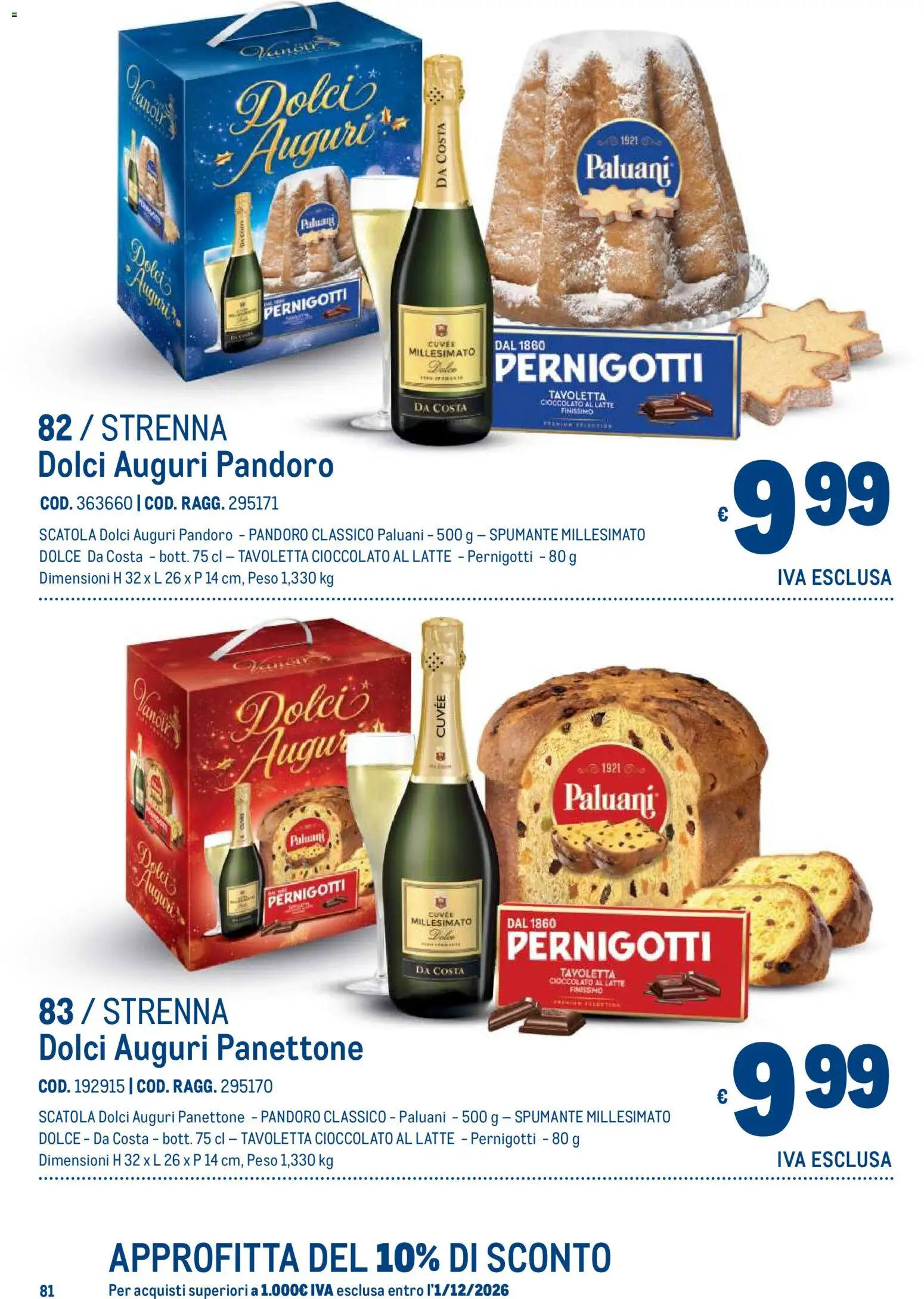 Anteprima dell'opuscolo Metro volantino Regalistica Natale dal negozio Metro valido da 19/10/2026 - Panettone, Latte, Dolci, Cioccolato, Pandoro, Spumante, Scatola, Tavoletta