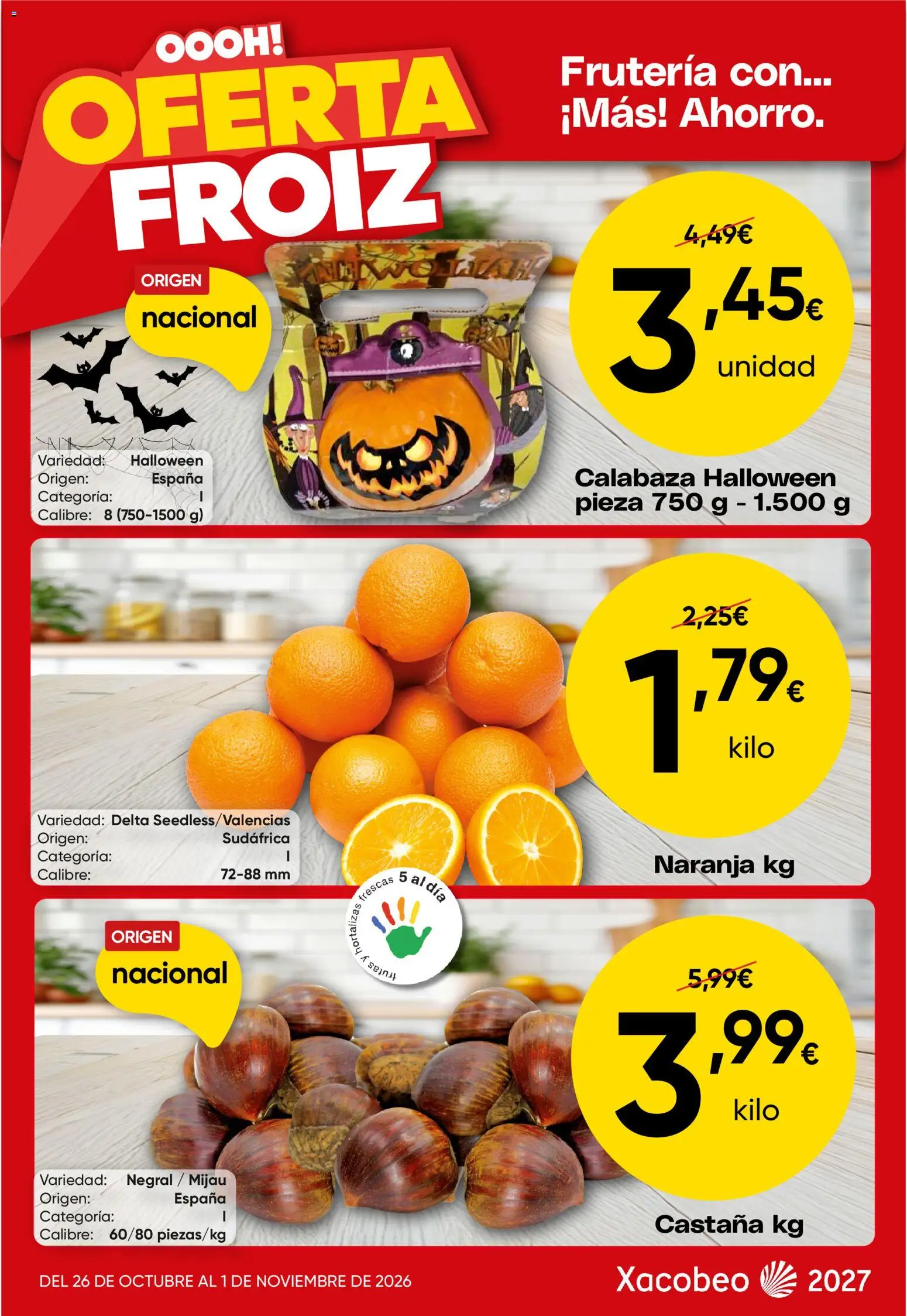 Vista previa del folleto de la tienda Froiz válido desde el 26/10/2026 - Calabaza
