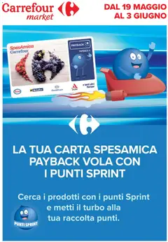 Anteprima dell'opuscolo Carrefour volantino Market - Punti Sprint Payback dal negozio Carrefour valido da 19/05/2026