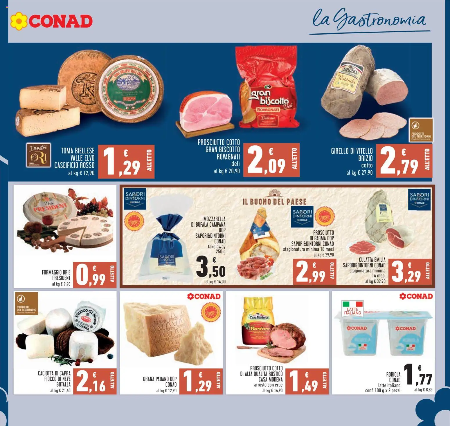 Anteprima dell'opuscolo Conad volantino Piemonte dal negozio Conad valido da 22/10/2026 - Mozzarella, Prosciutto, Prosciutto Cotto, Vitello, Grana Padano, Arrosto, Girello, Erbe