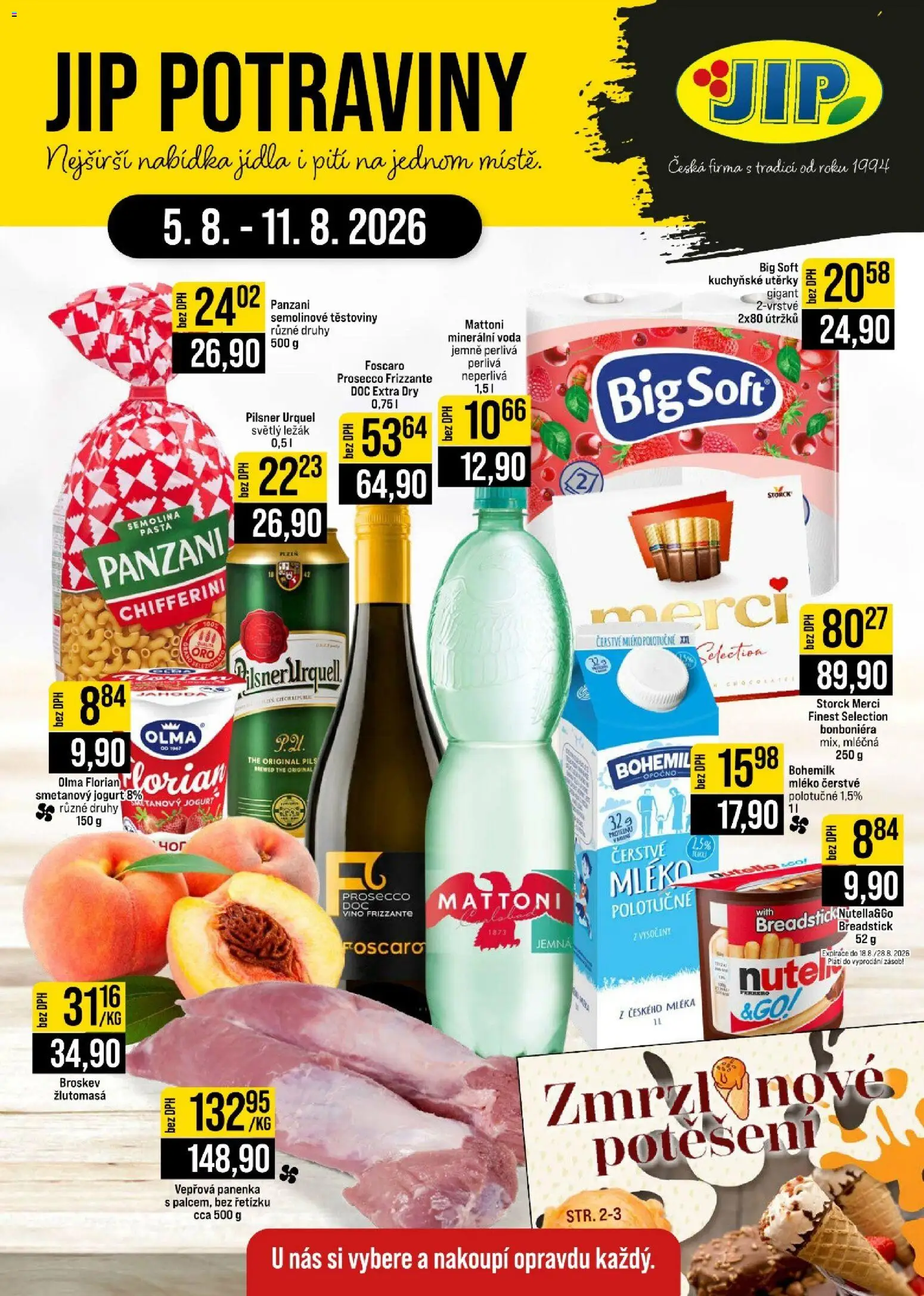 Náhled nabídky: Jip Jip leták - Cash & Carry platný od 05.08.2026 - Prosecco, Víno, Těstoviny, Pilsner, Semolina, Bonboniéra, Minerální voda, Kuchyňské utěrky